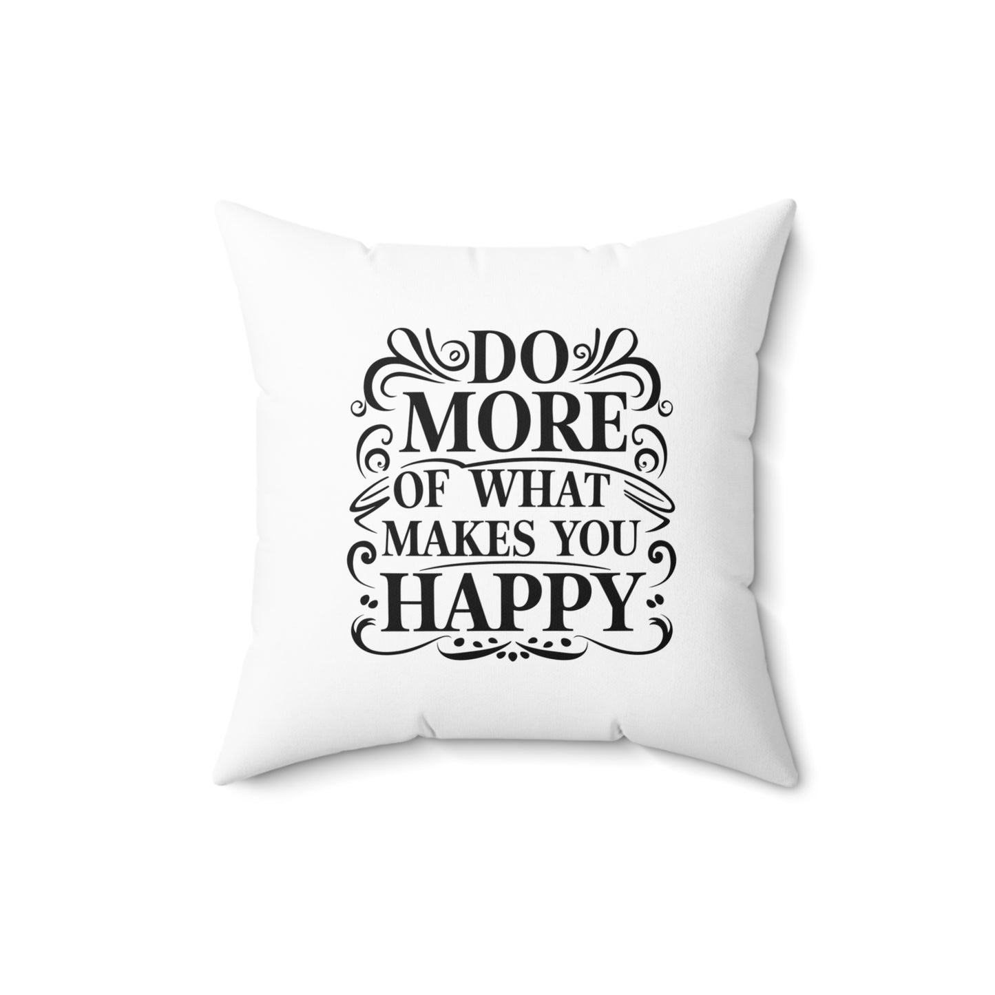 Do More  Spun Polyester Square Pillow