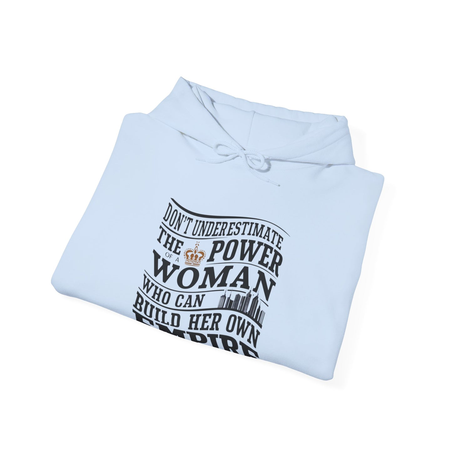 Don't Underestimate Printed Unisex Heavy Blend™ Hooded Sweatshirt