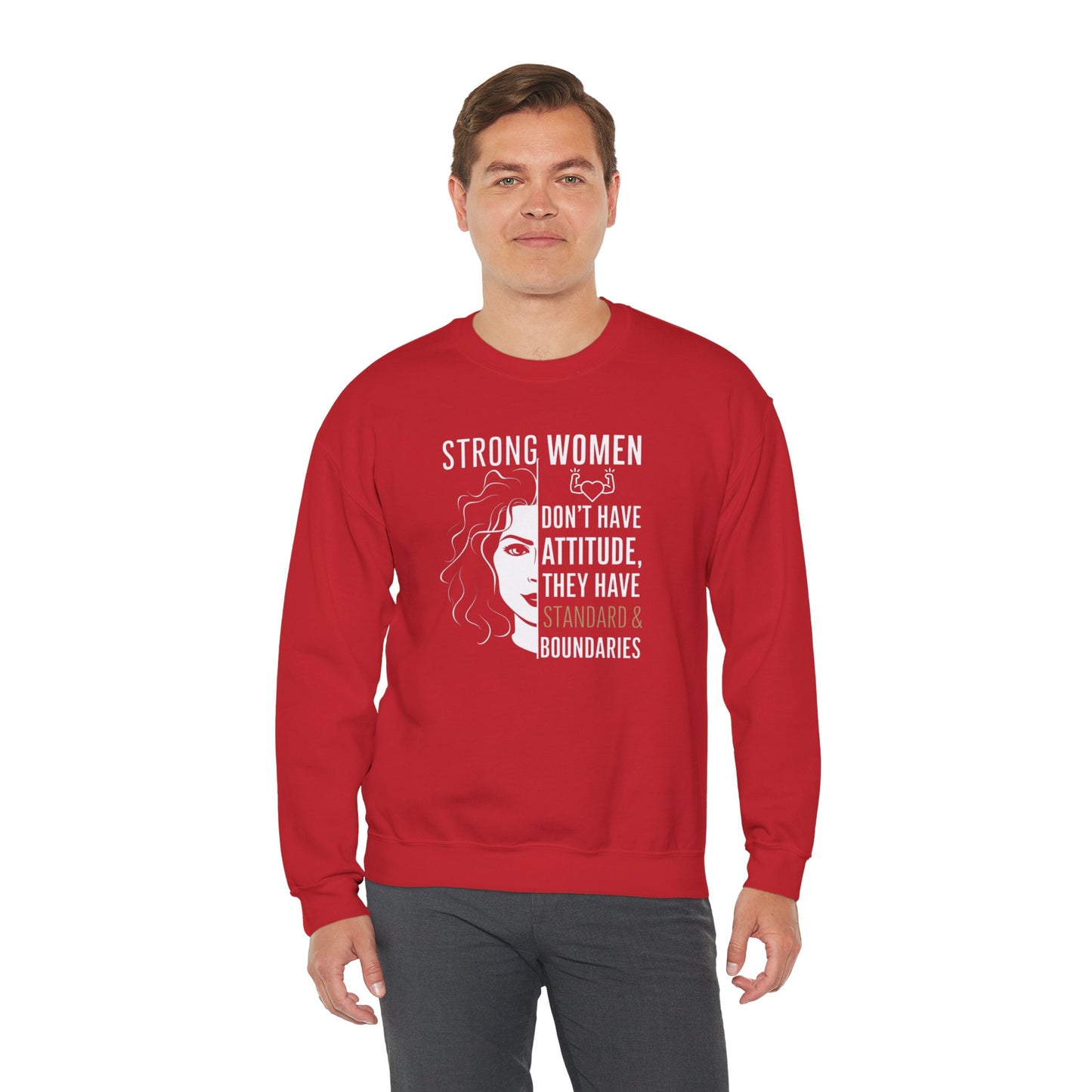 Strong Women Don't Have Attitude  Unisex Heavy Blend™ Crewneck Sweatshirt