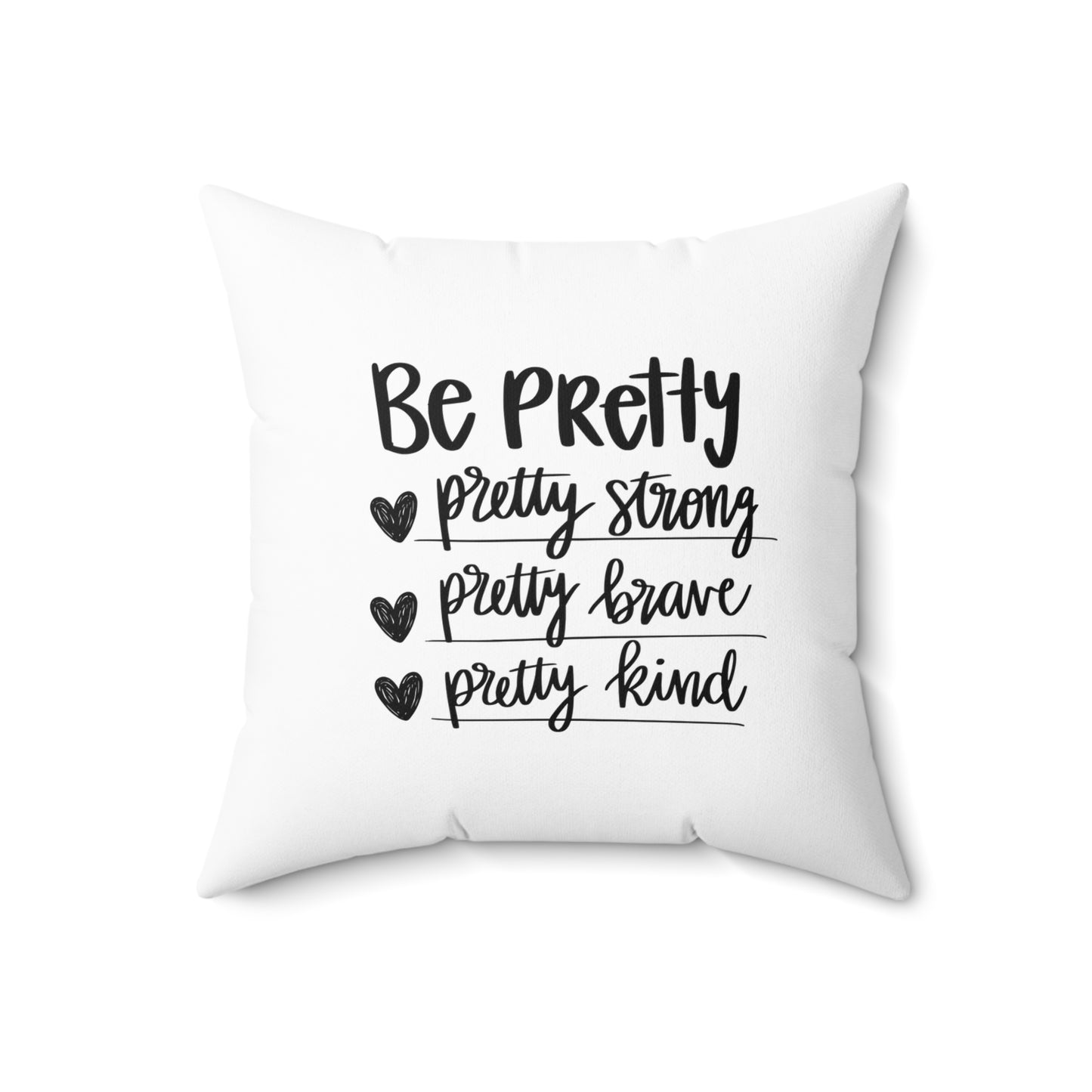 Be Pretty Spun Polyester Square Pillow