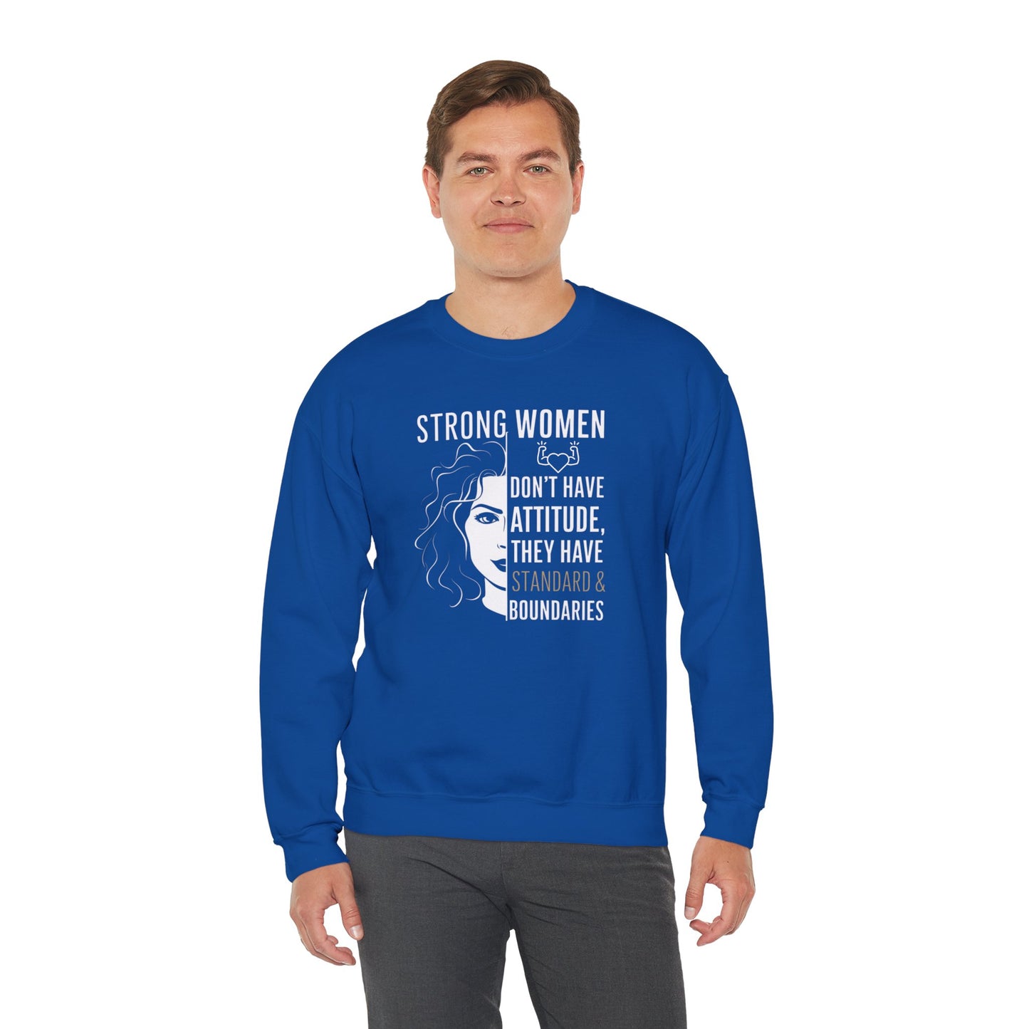 Strong Women Don't Have Attitude  Unisex Heavy Blend™ Crewneck Sweatshirt
