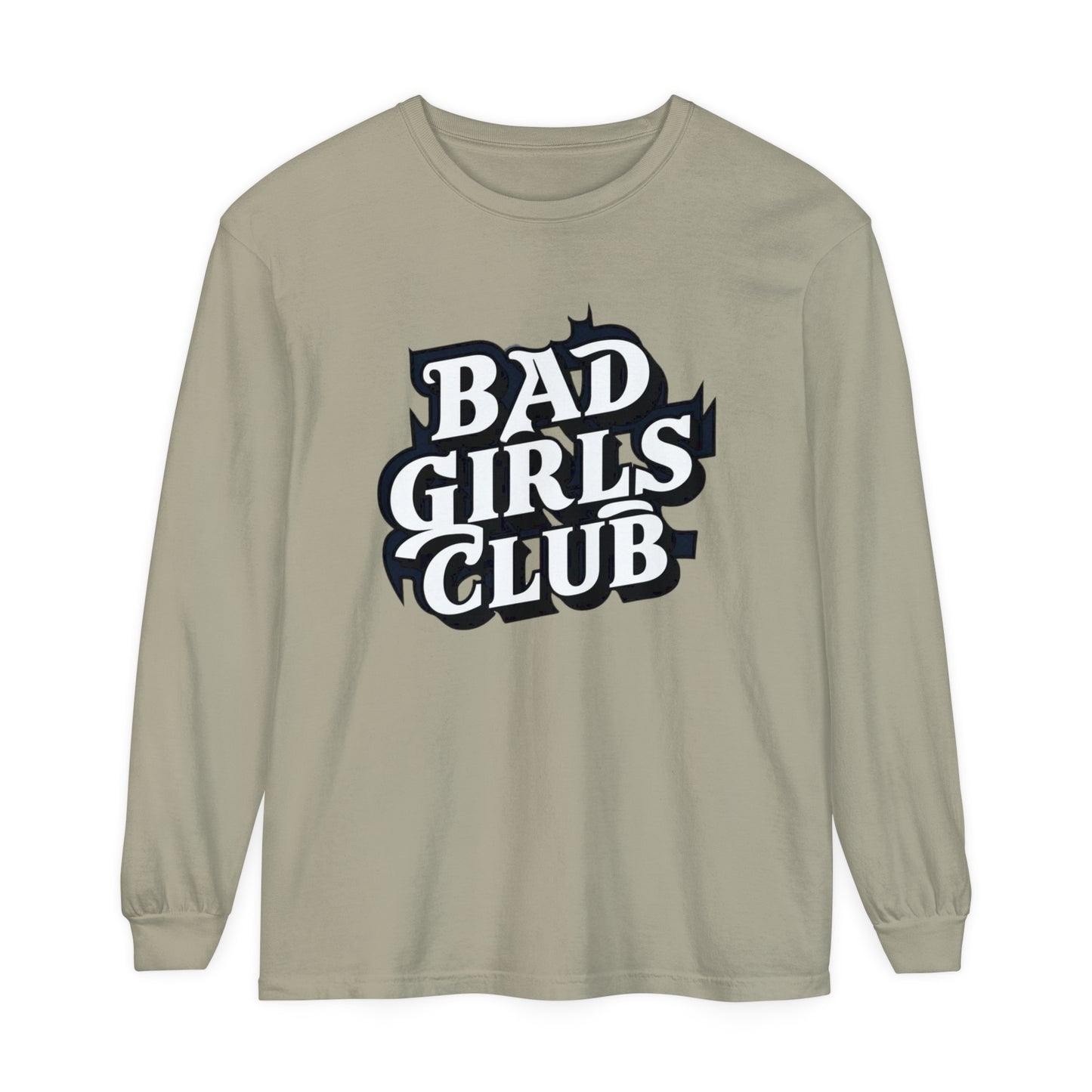 Bad Girls Club Women Garment-dyed Long Sleeve T-Shirt