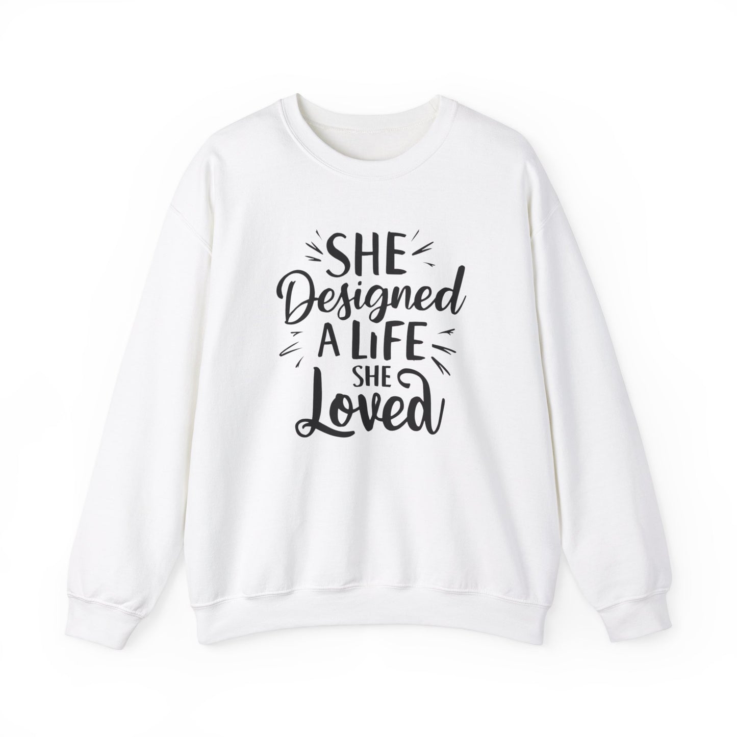She Designed A Life She Loved Unisex Heavy Blend™ Crewneck Sweatshirt