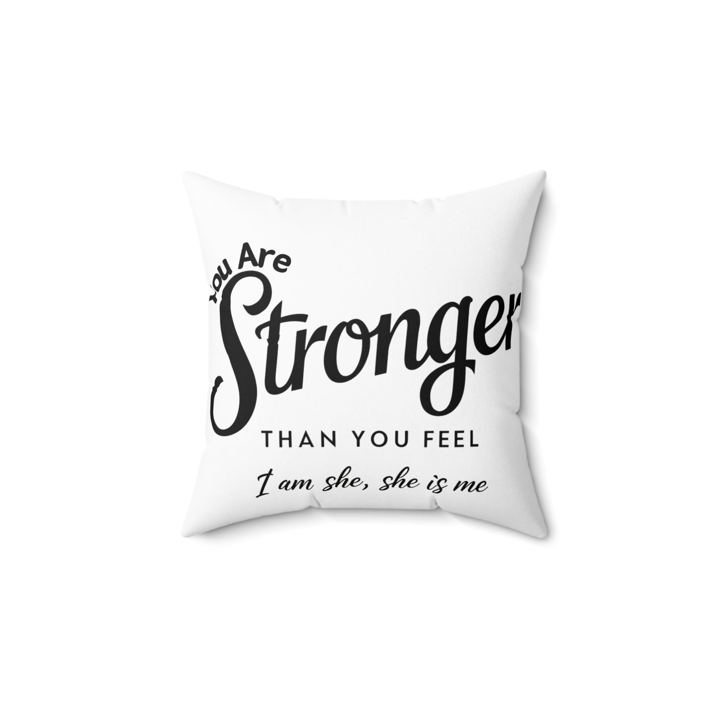 You Are Spun Polyester Square Pillow