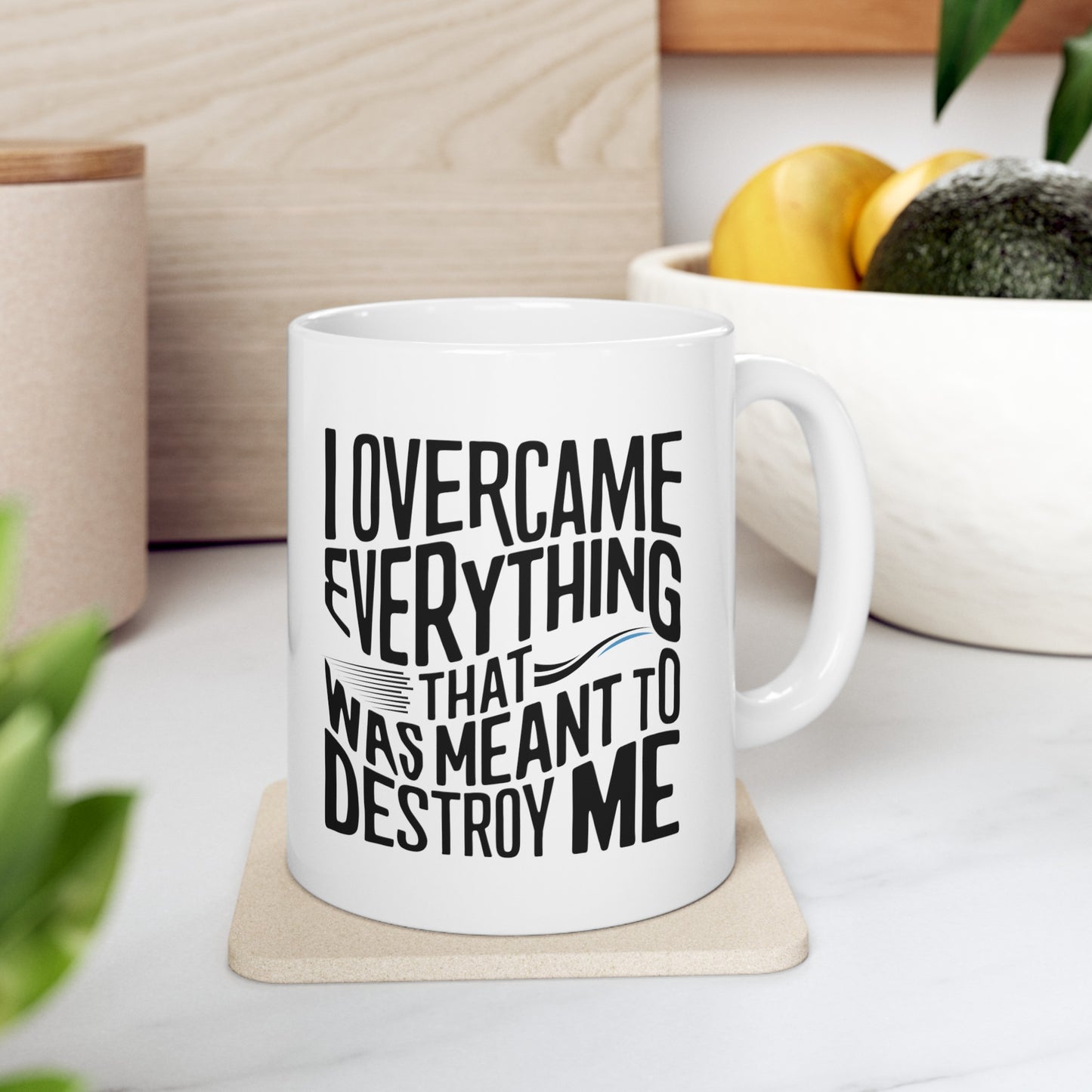 I Overcame Printed Ceramic Mug, (11oz, 15oz)