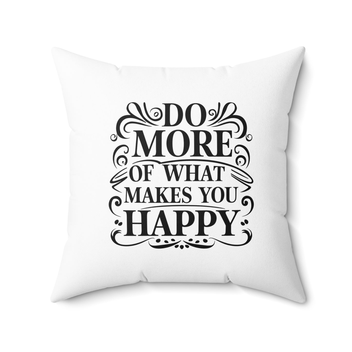 Do More  Spun Polyester Square Pillow