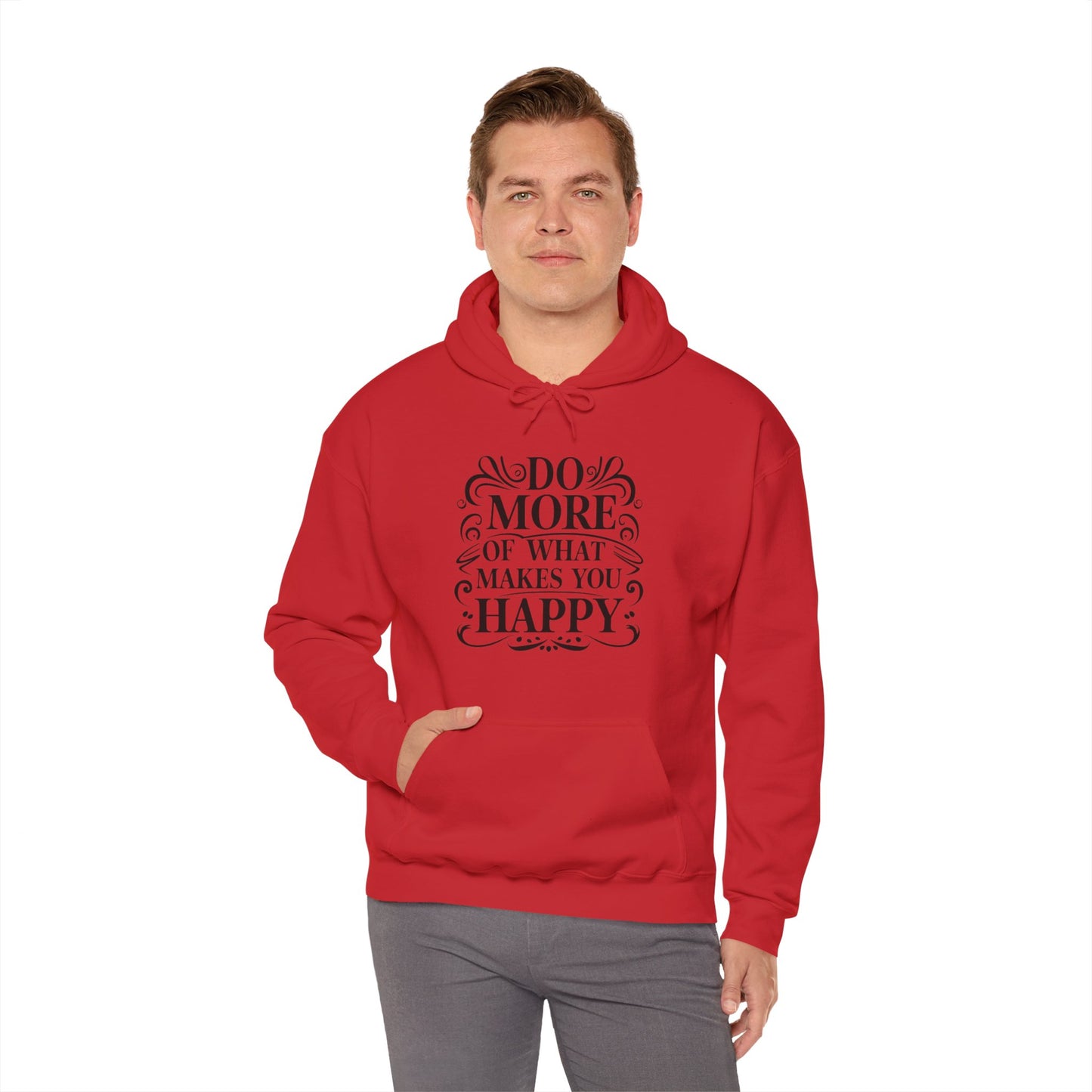 Do More of What Makes You Happy Unisex Heavy Blend™ Hooded Sweatshirt