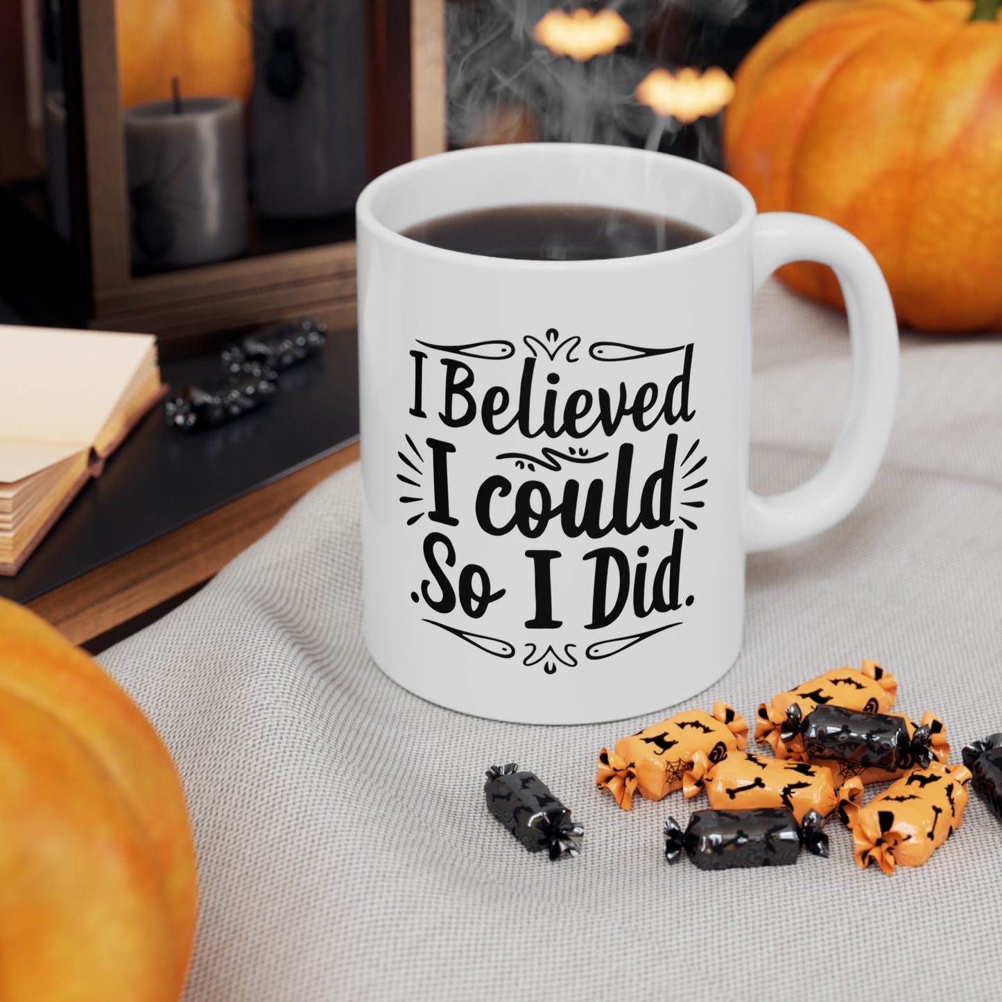 I Believed I Could Ceramic Mug, (11oz, 15oz)