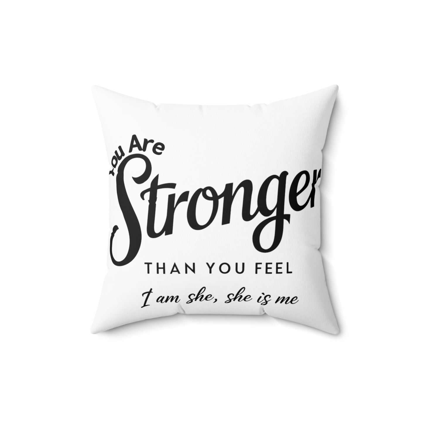 You Are Spun Polyester Square Pillow