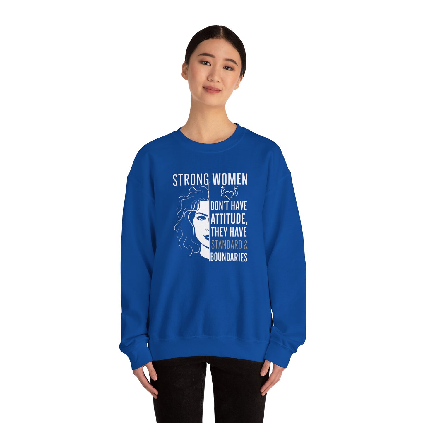 Strong Women Don't Have Attitude  Unisex Heavy Blend™ Crewneck Sweatshirt
