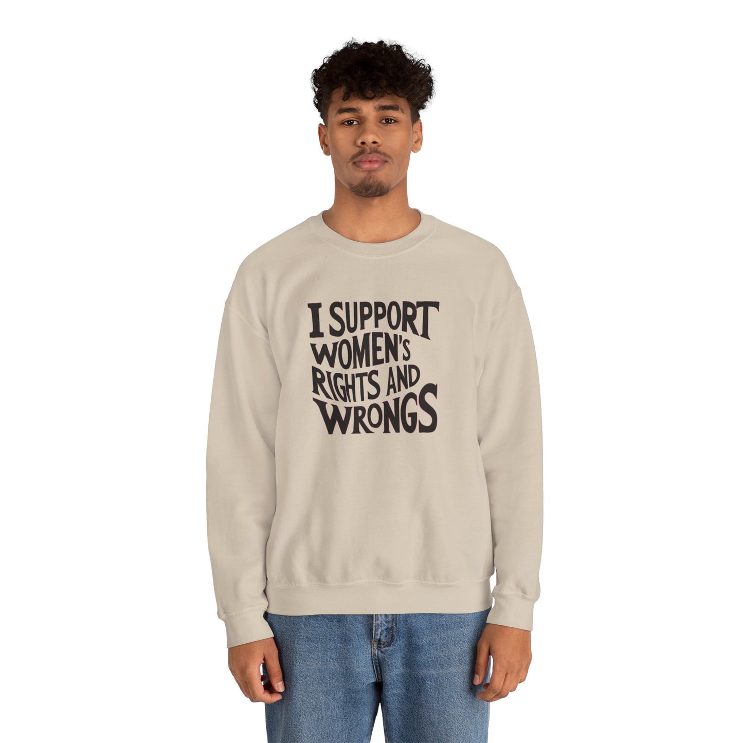 I support Women's Rights And Wrongs Unisex Heavy Blend™ Crewneck Sweatshirt