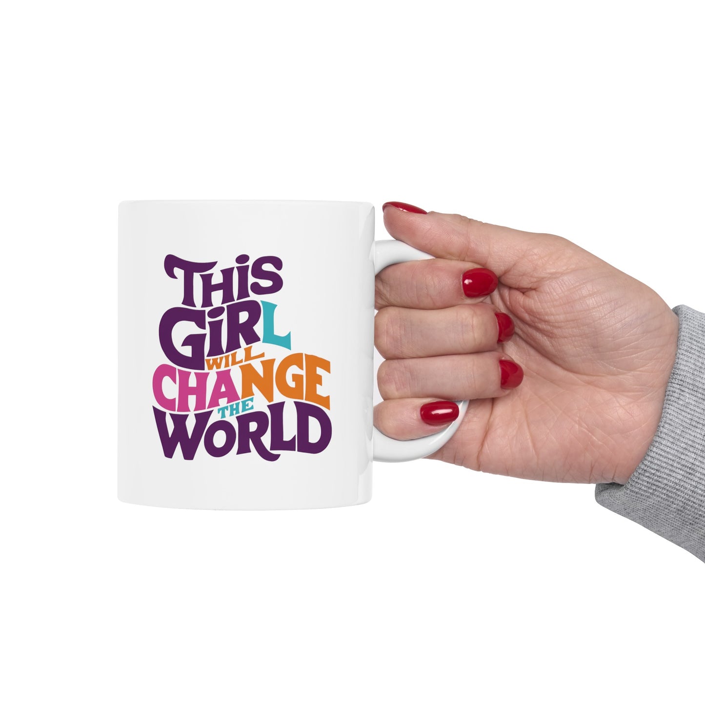 This Girl Will Change The World Ceramic Mug, (11oz, 15oz)
