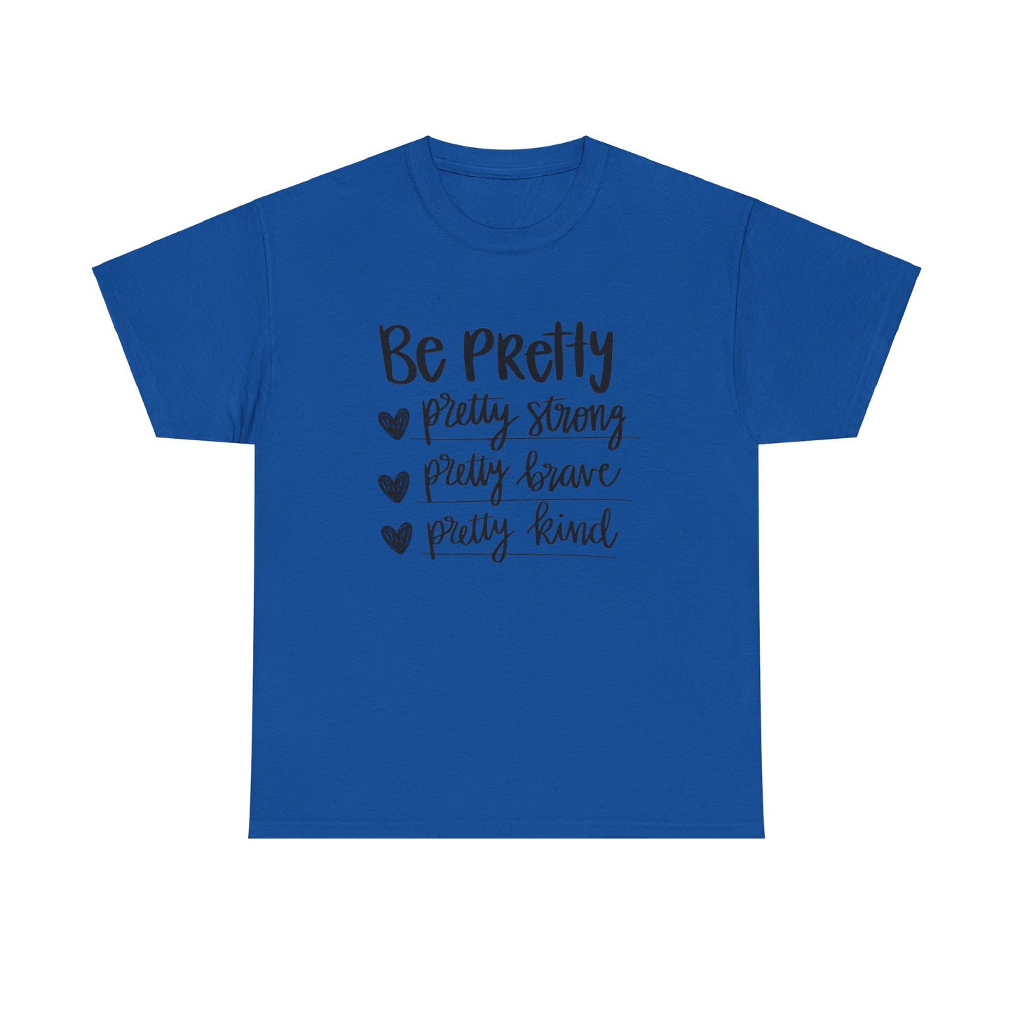 Be Pretty Printed T Shirt with Hearts