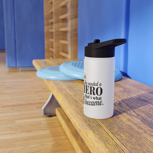 Copy of She Needed Stainless Steel Water Bottle, Standard Lid