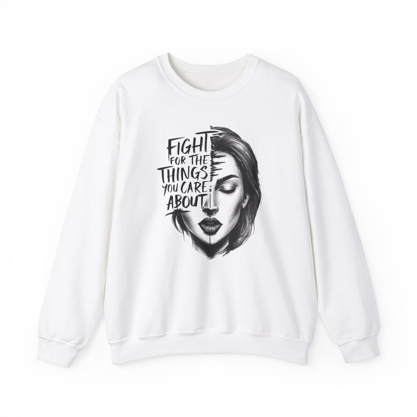 Fight For The Things You Care About Unisex Heavy Blend™ Crewneck Sweatshirt