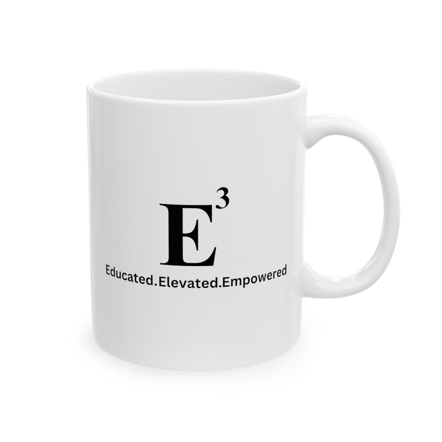 Educated Ceramic Mug, (11oz, 15oz)