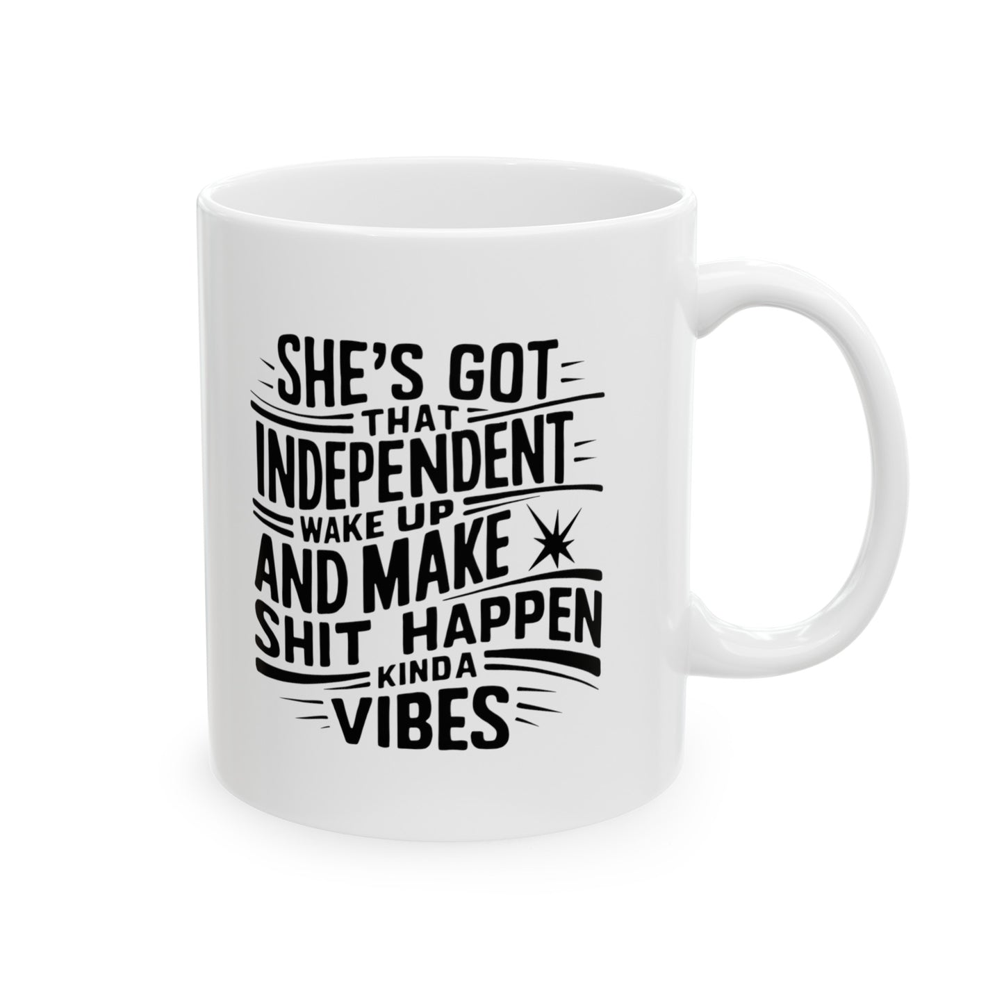 She's Got Printed Ceramic Mug, (11oz, 15oz)