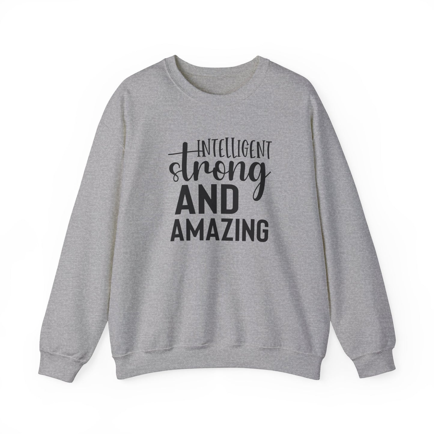 Intelligent Strong And Amazing Unisex Heavy Blend™ Crewneck Sweatshirt
