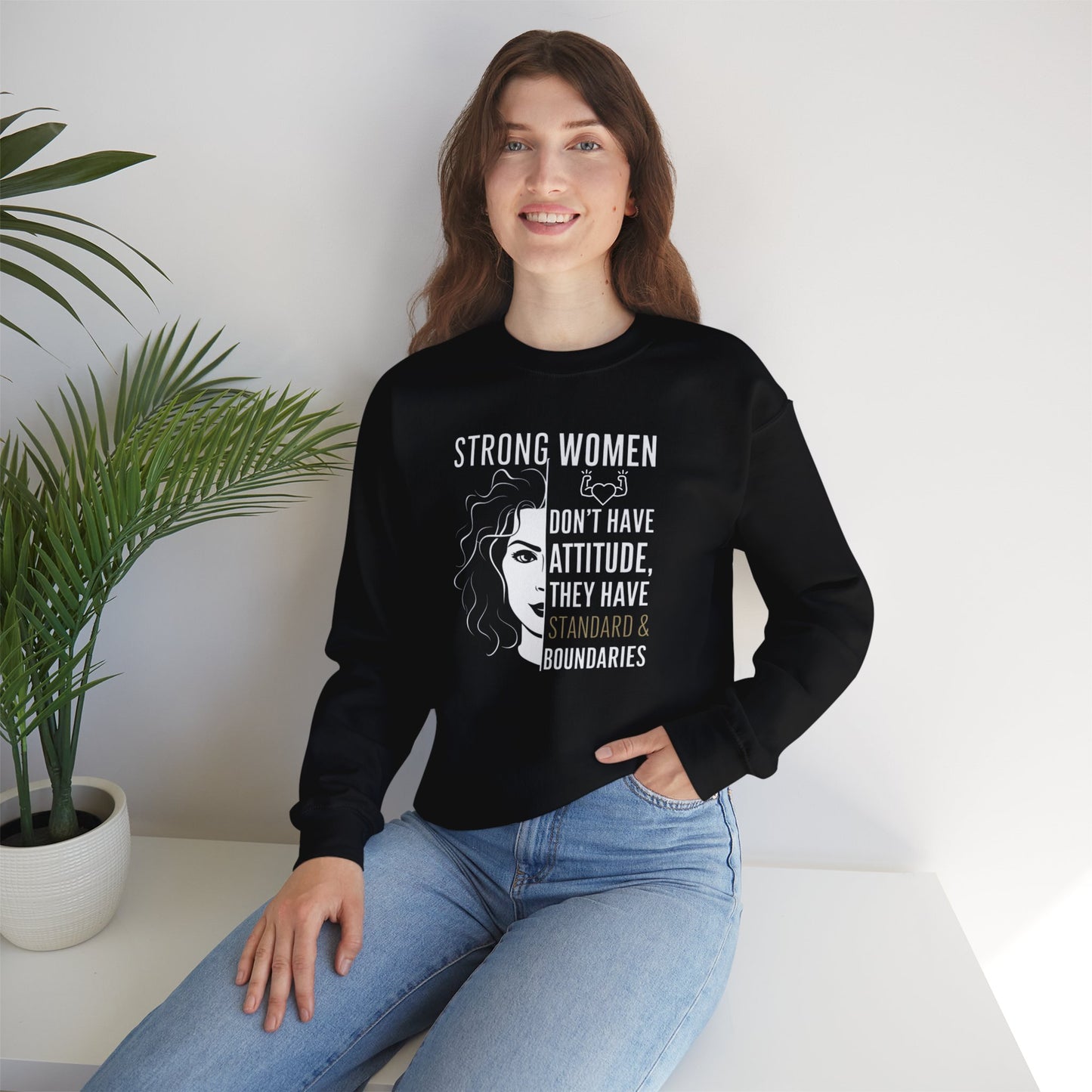 Strong Women Don't Have Attitude  Unisex Heavy Blend™ Crewneck Sweatshirt