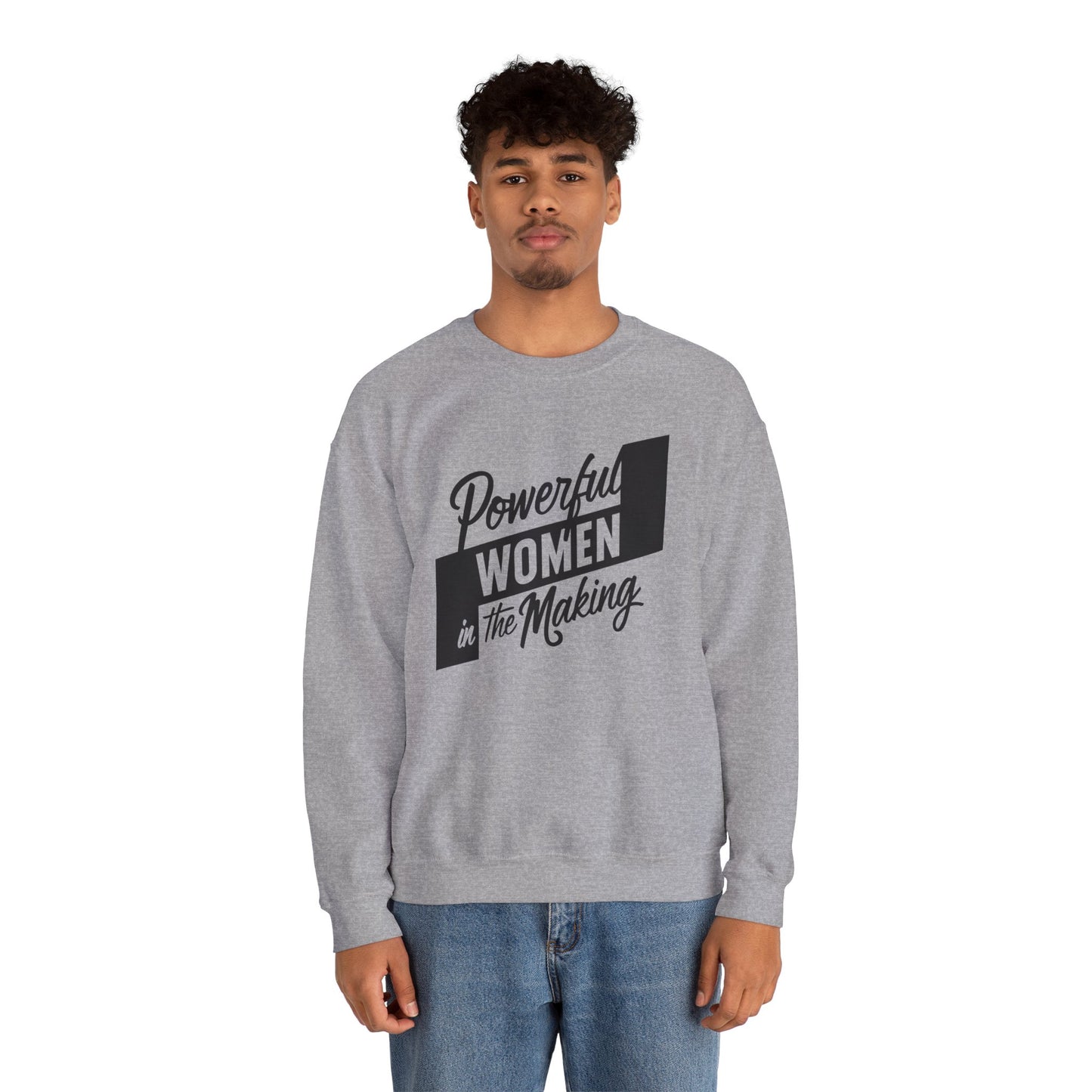 Powerful Women In The Making Unisex Heavy Blend™ Crewneck Sweatshirt