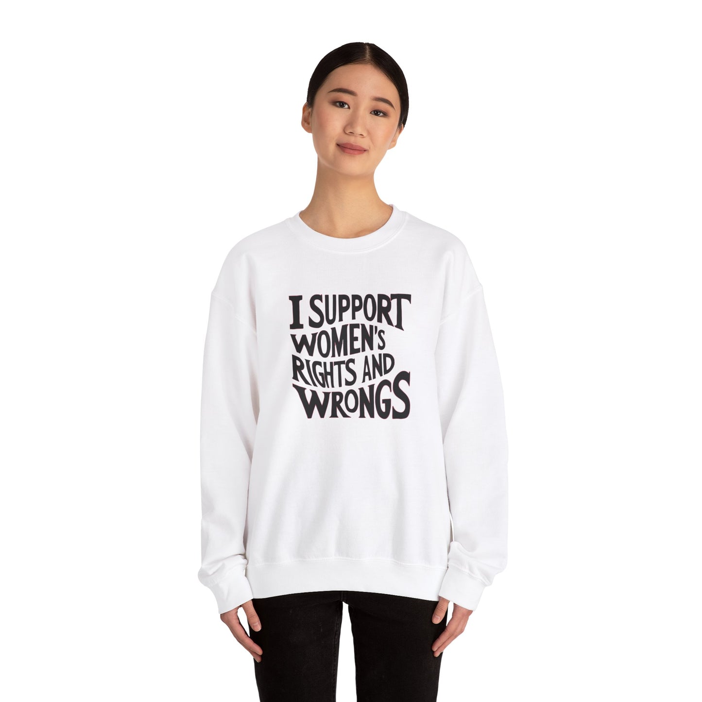 I support Women's Rights And Wrongs Unisex Heavy Blend™ Crewneck Sweatshirt