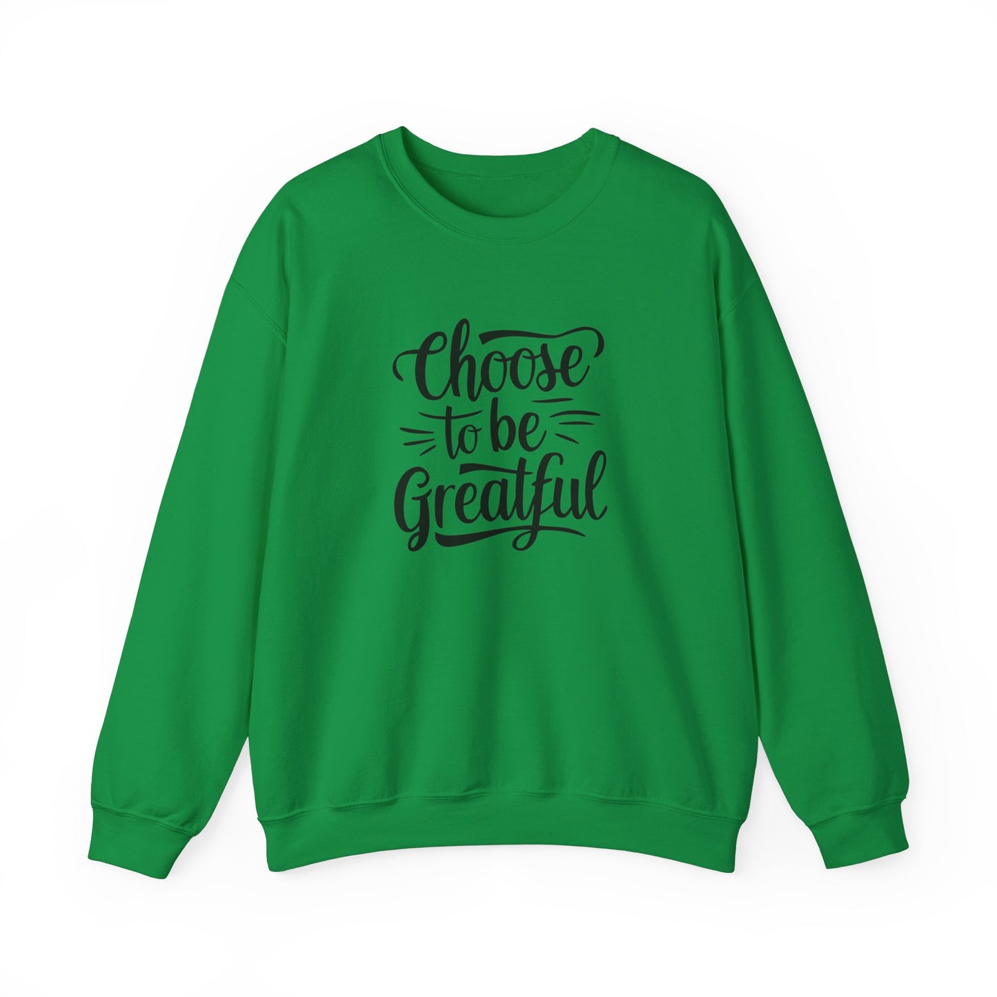 Choose To Be Greatful Unisex Heavy Blend™ Crewneck Sweatshirt