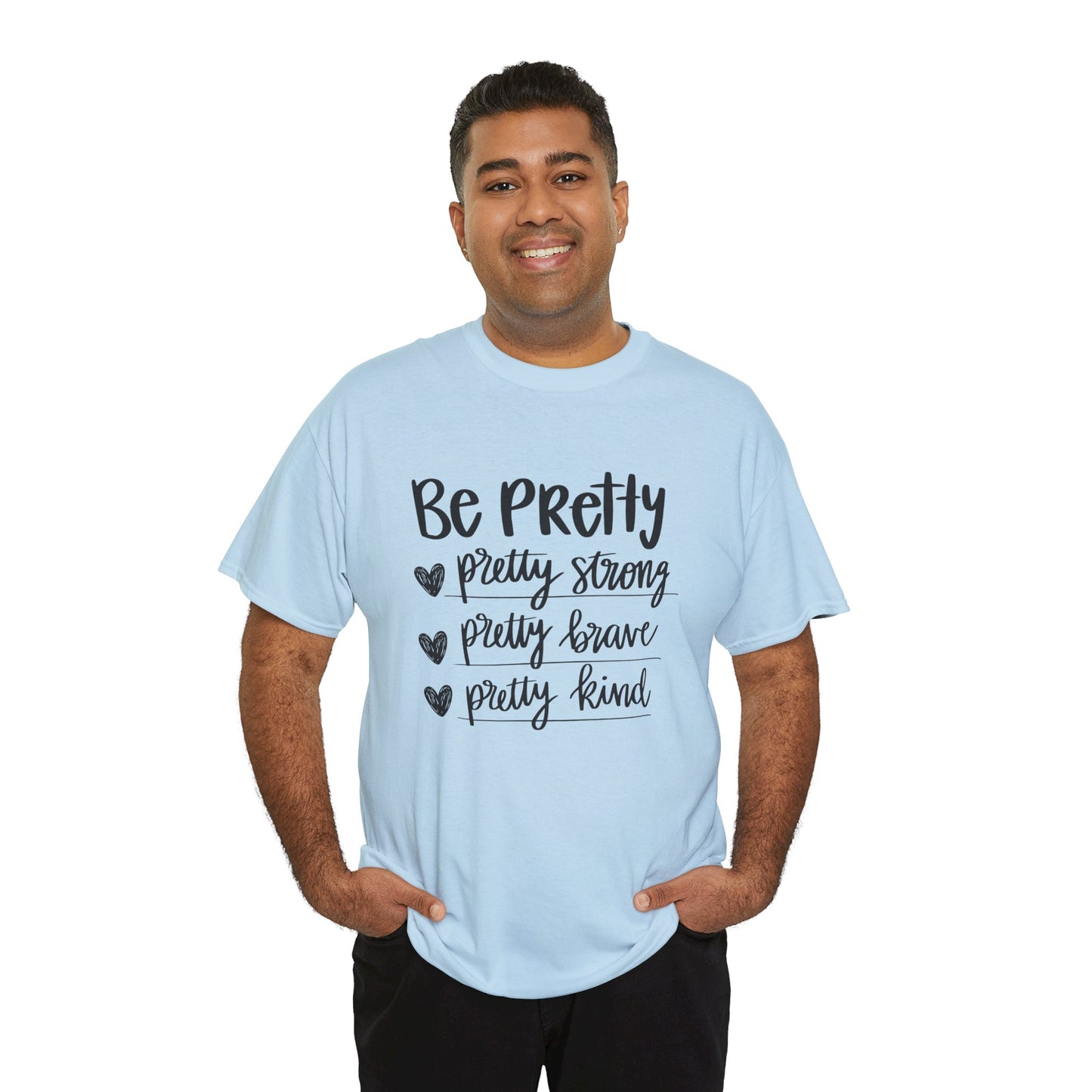 Be Pretty Printed T Shirt with Hearts