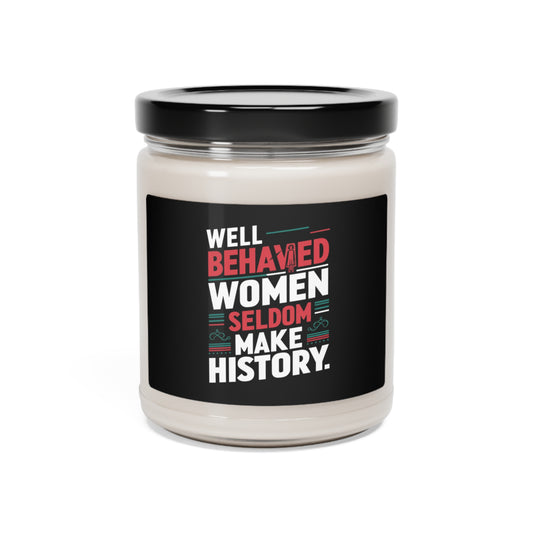 Well Behaved Women Scented Soy Candle, 9oz