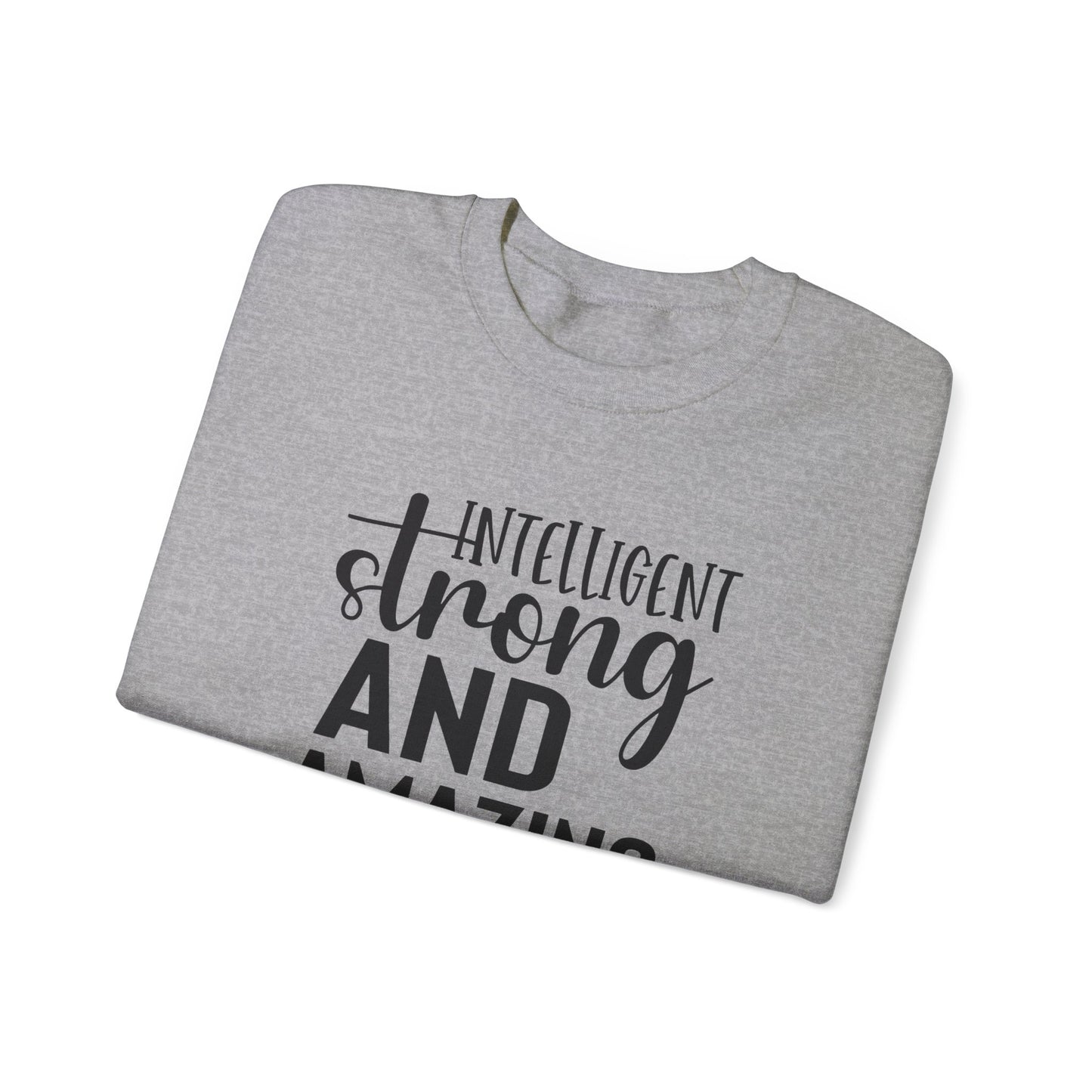 Intelligent Strong And Amazing Unisex Heavy Blend™ Crewneck Sweatshirt