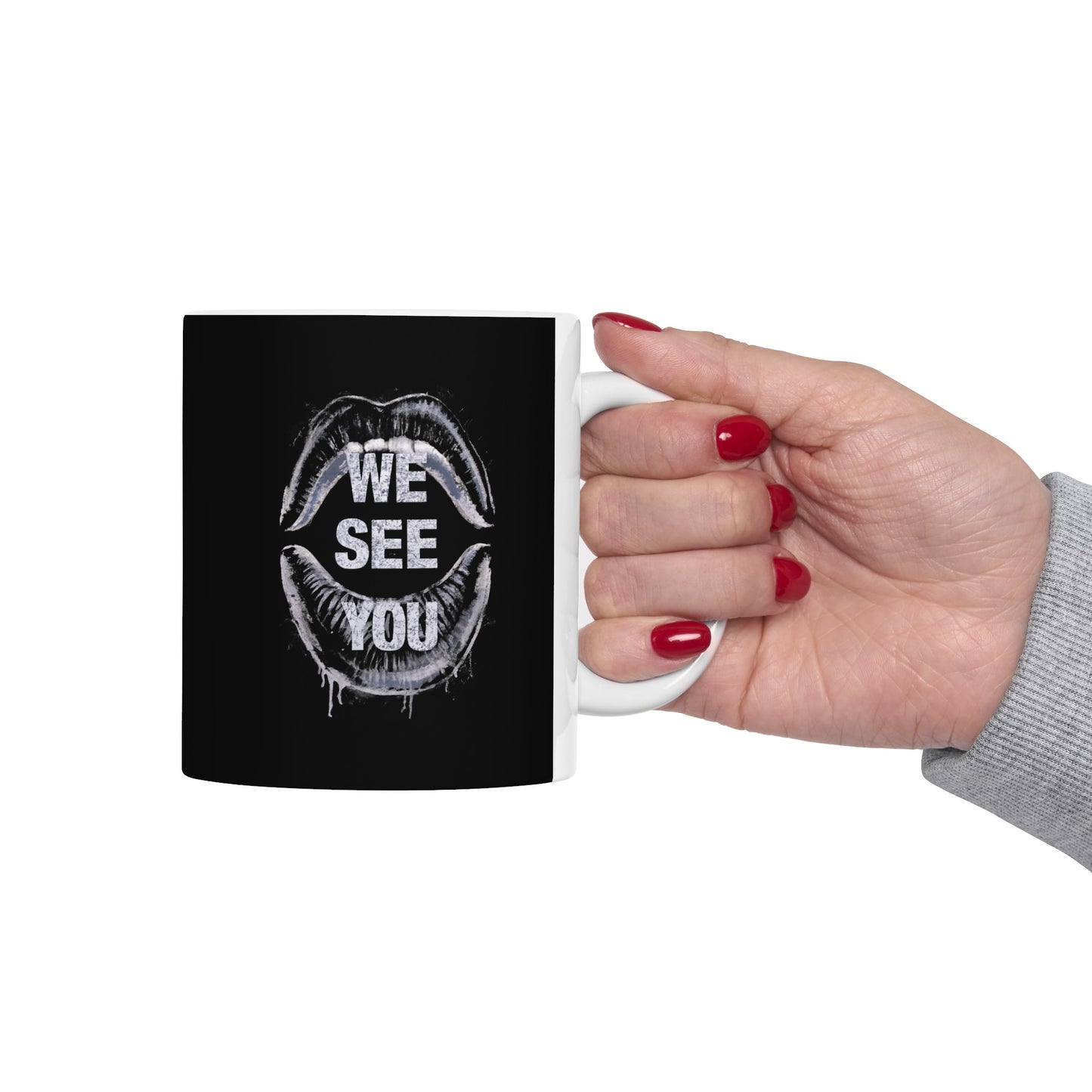 We See You Ceramic Mug, (11oz, 15oz)