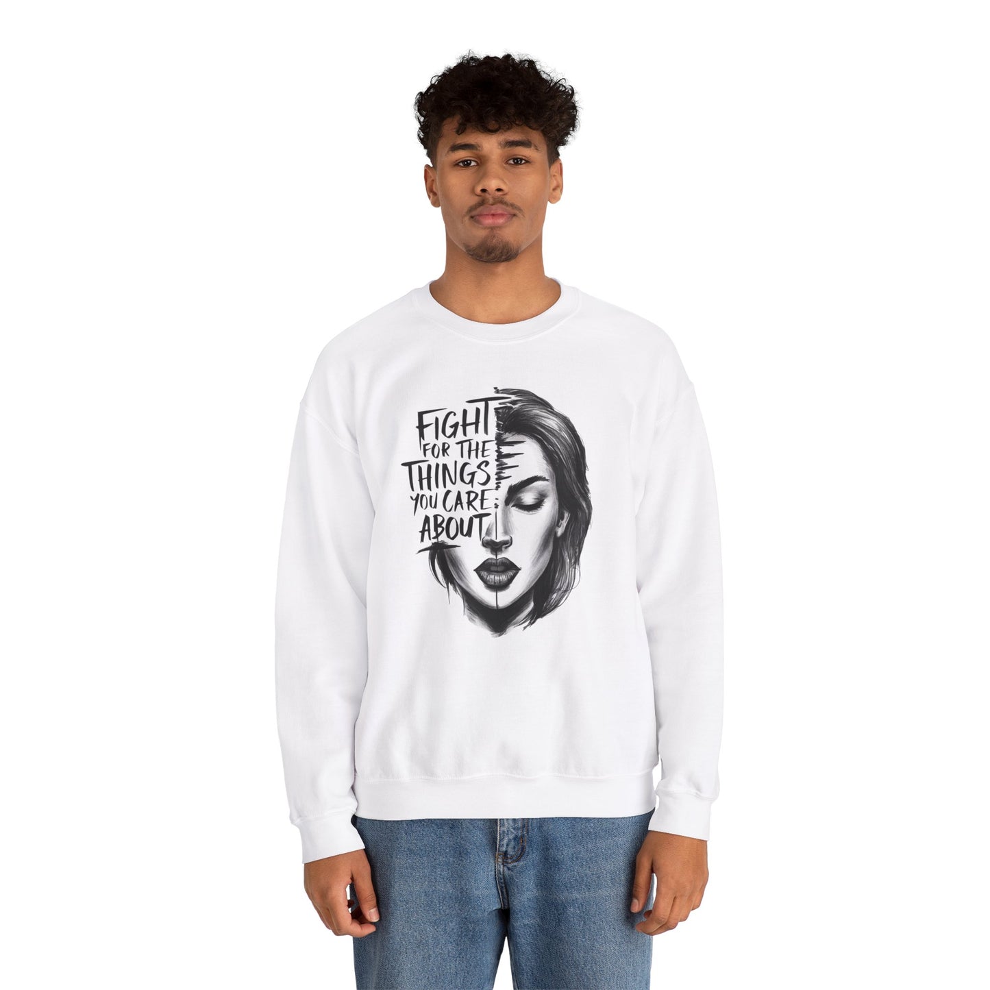 Fight For The Things You Care About Unisex Heavy Blend™ Crewneck Sweatshirt