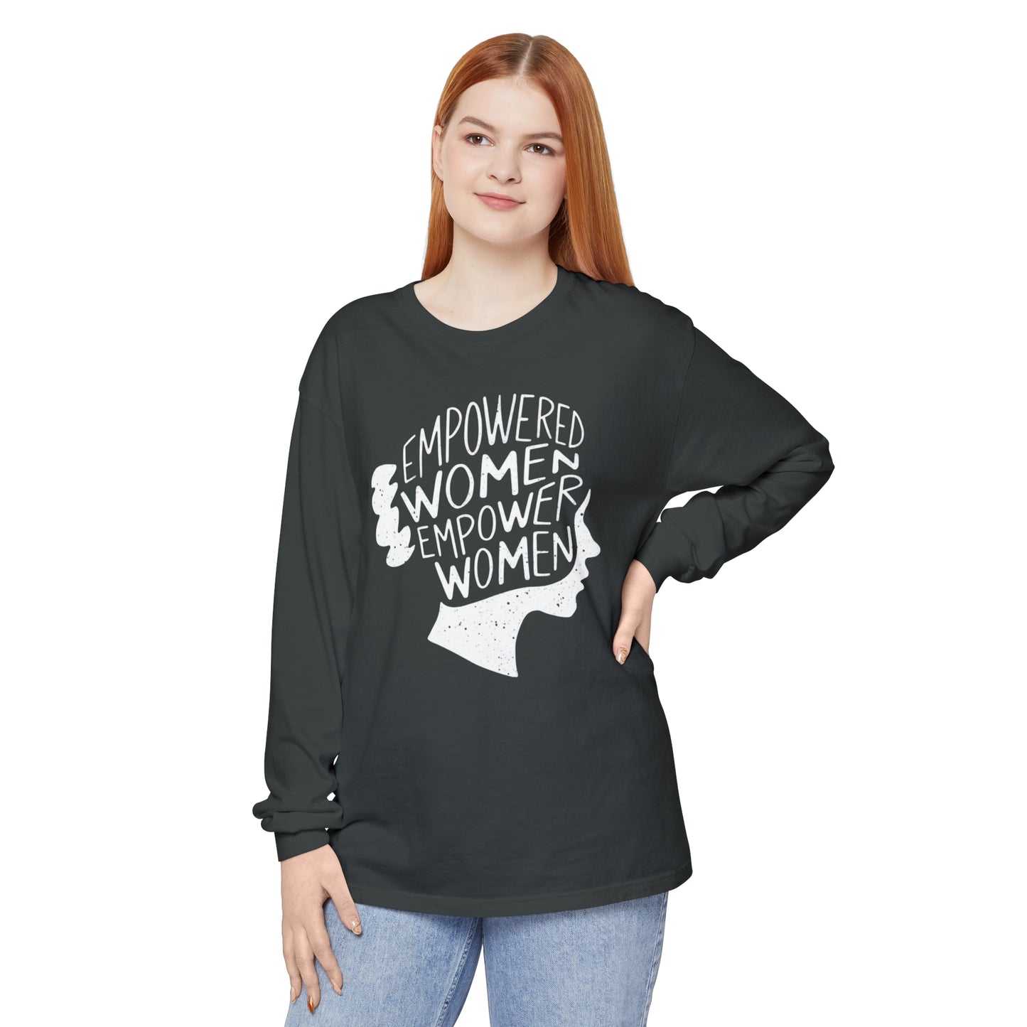 Empowered Women Women Garment-dyed Long Sleeve T-Shirt