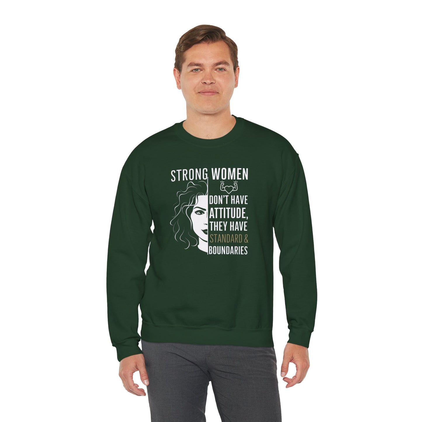 Strong Women Don't Have Attitude  Unisex Heavy Blend™ Crewneck Sweatshirt