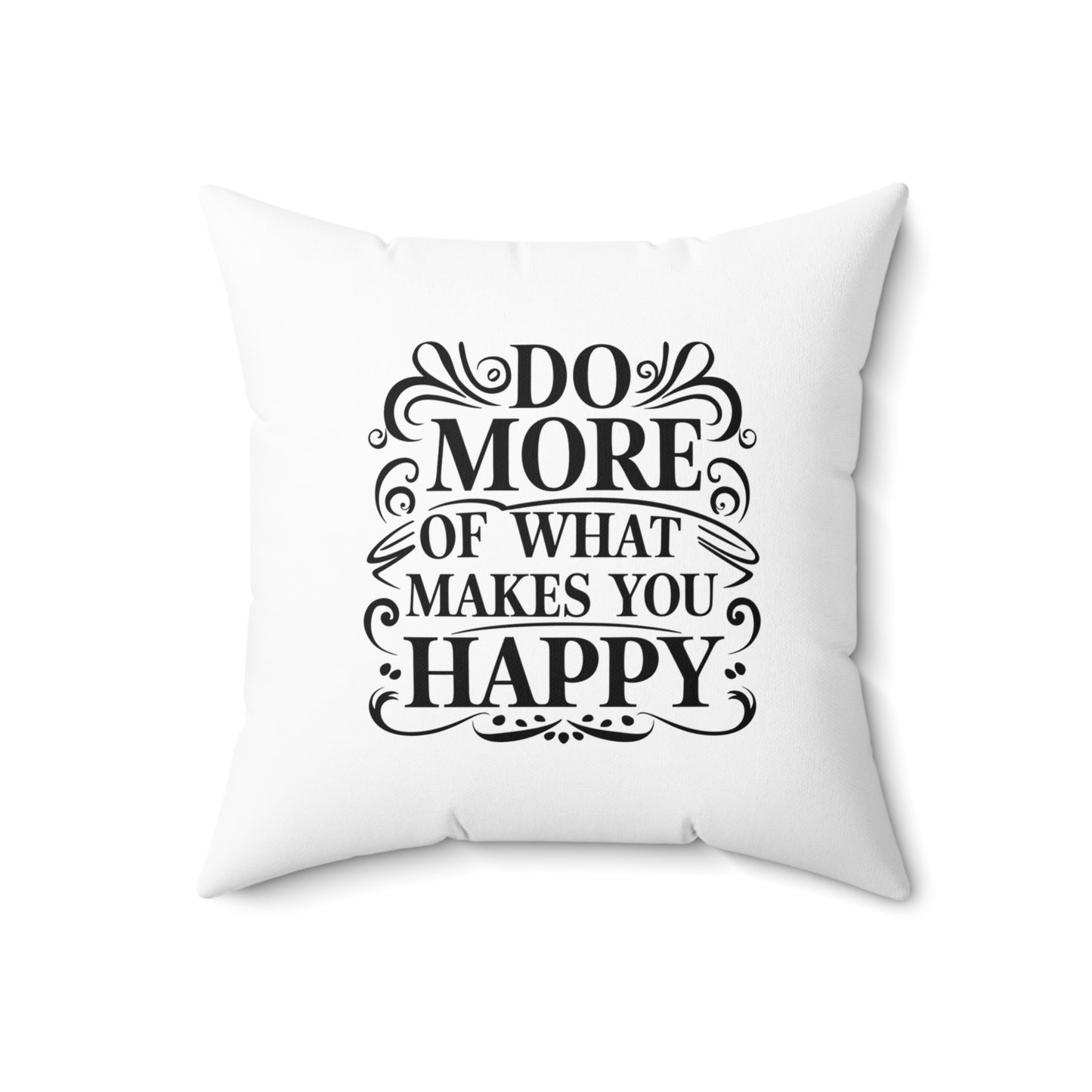 Do More  Spun Polyester Square Pillow