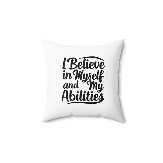 I Believe Spun Polyester Square Pillow
