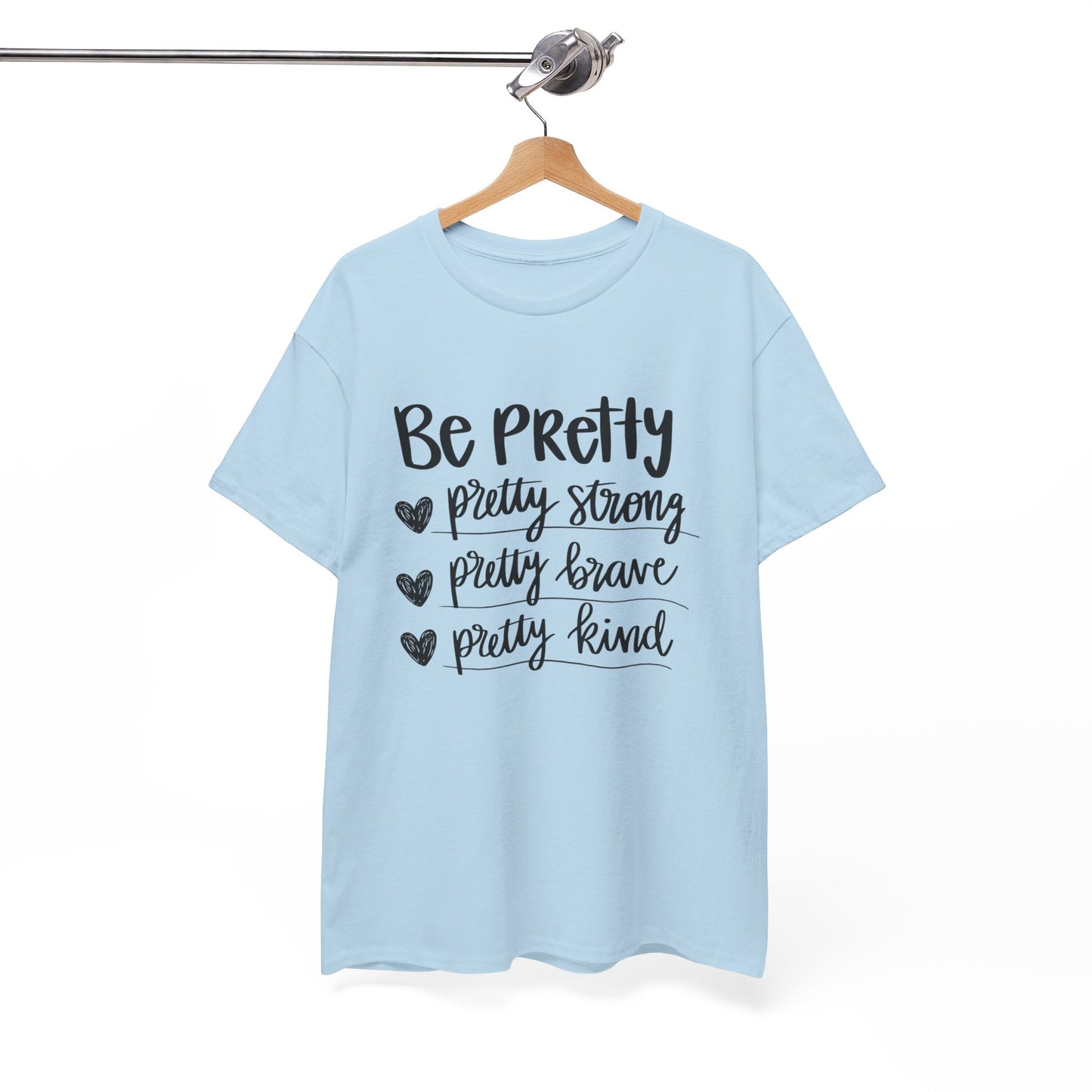 Be Pretty Printed T Shirt with Hearts