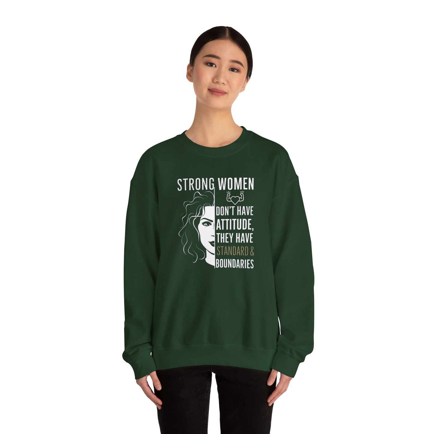 Strong Women Don't Have Attitude  Unisex Heavy Blend™ Crewneck Sweatshirt