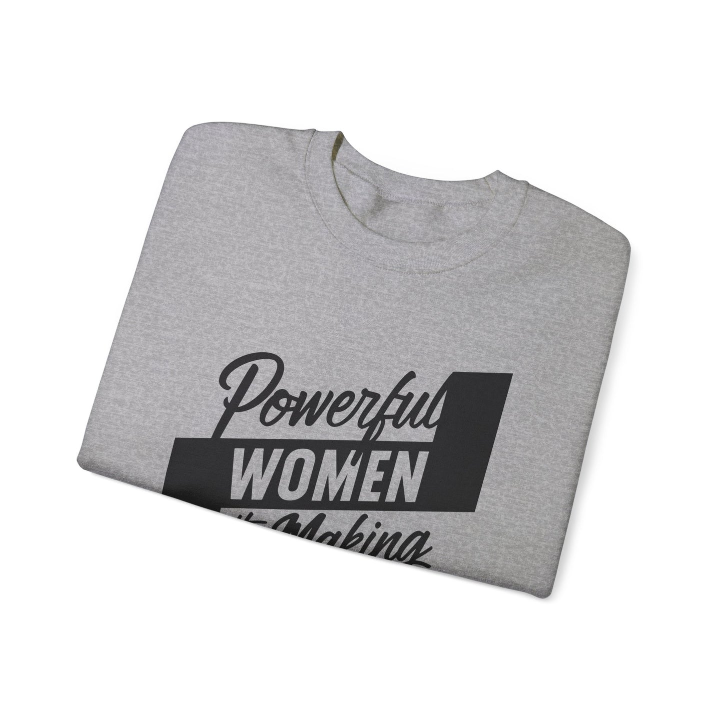 Powerful Women In The Making Unisex Heavy Blend™ Crewneck Sweatshirt