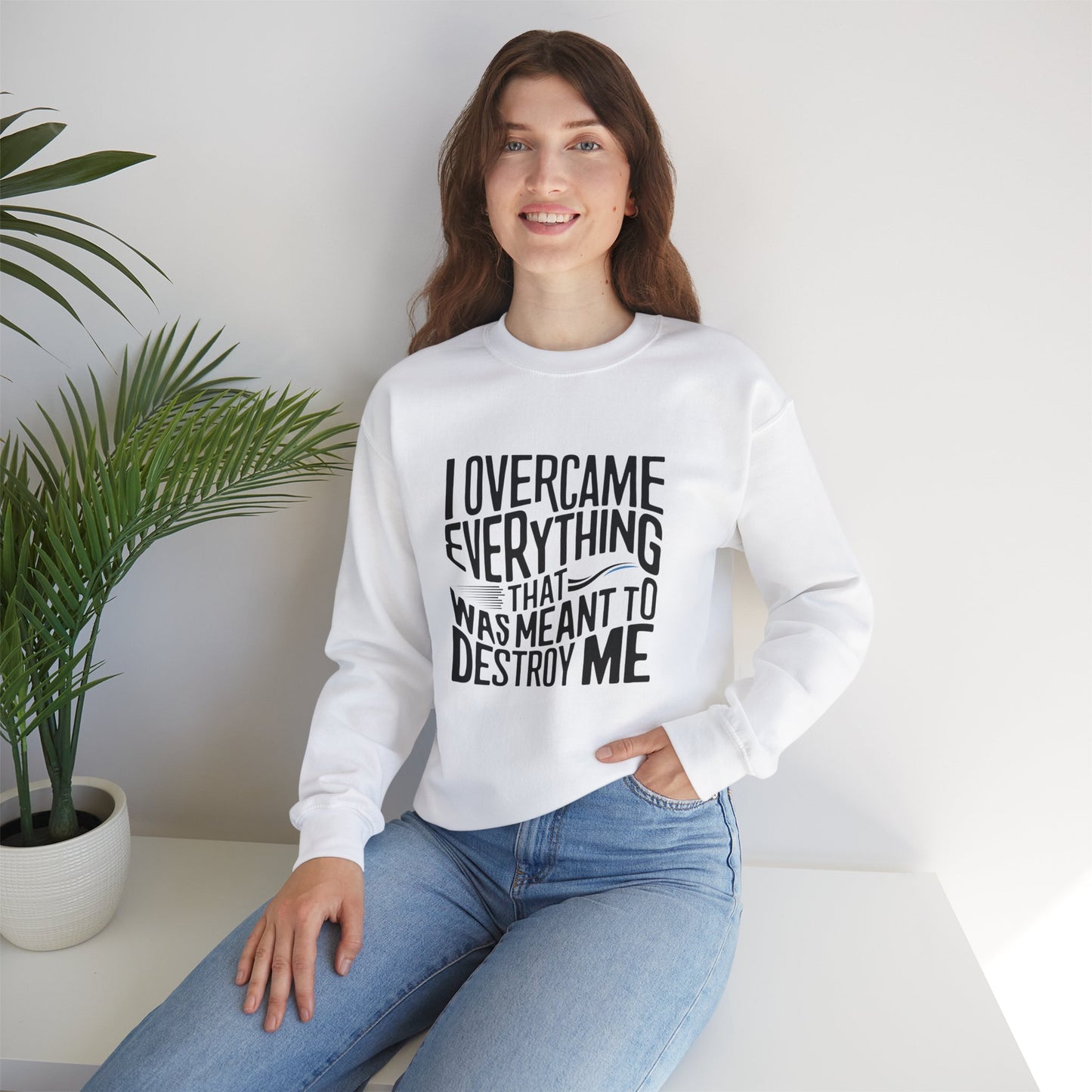 I Overcame Everything That Was Meant To Destroy Me Unisex Heavy Blend™ Crewneck Sweatshirt