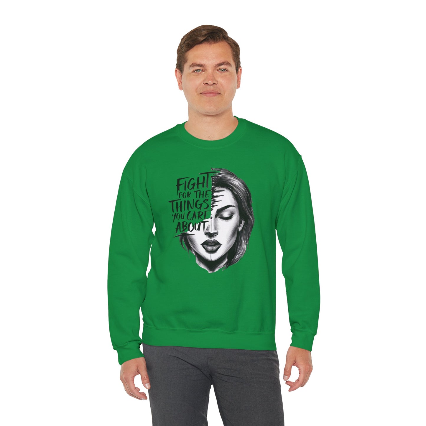Fight For The Things You Care About Unisex Heavy Blend™ Crewneck Sweatshirt