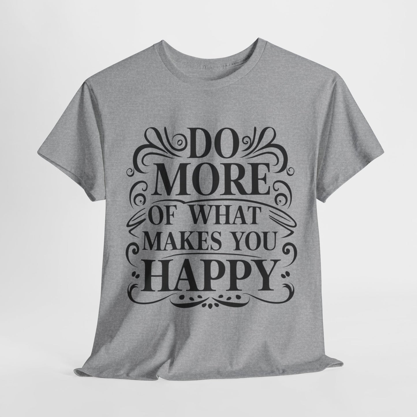 Do More Of What Printed T Shirt with Hearts