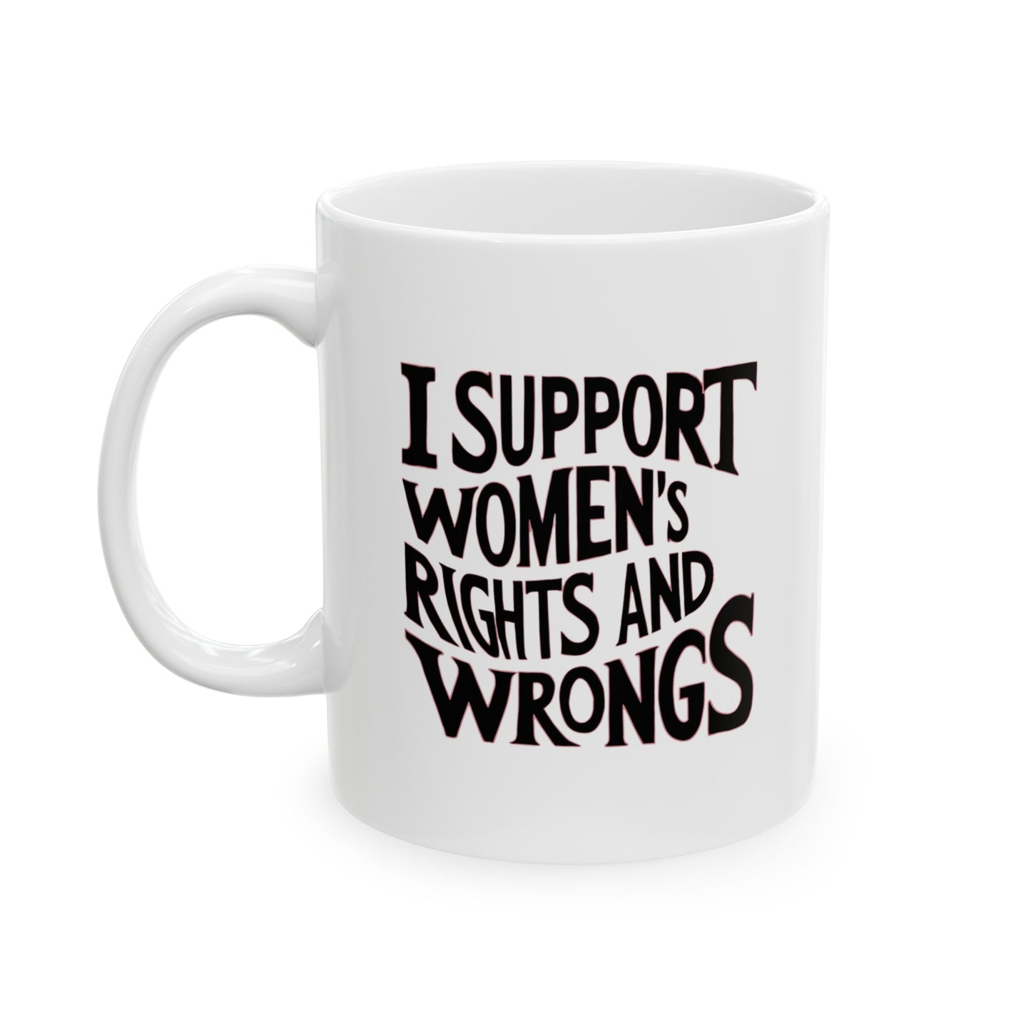 I Support Women's Ceramic Mug, (11oz, 15oz)