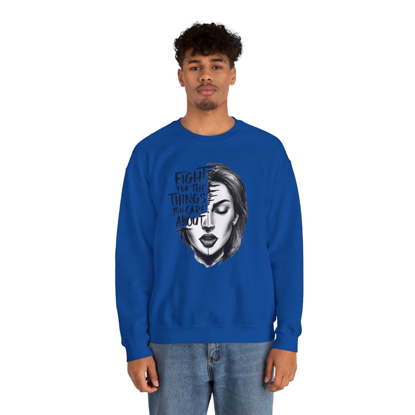 Fight For The Things You Care About Unisex Heavy Blend™ Crewneck Sweatshirt