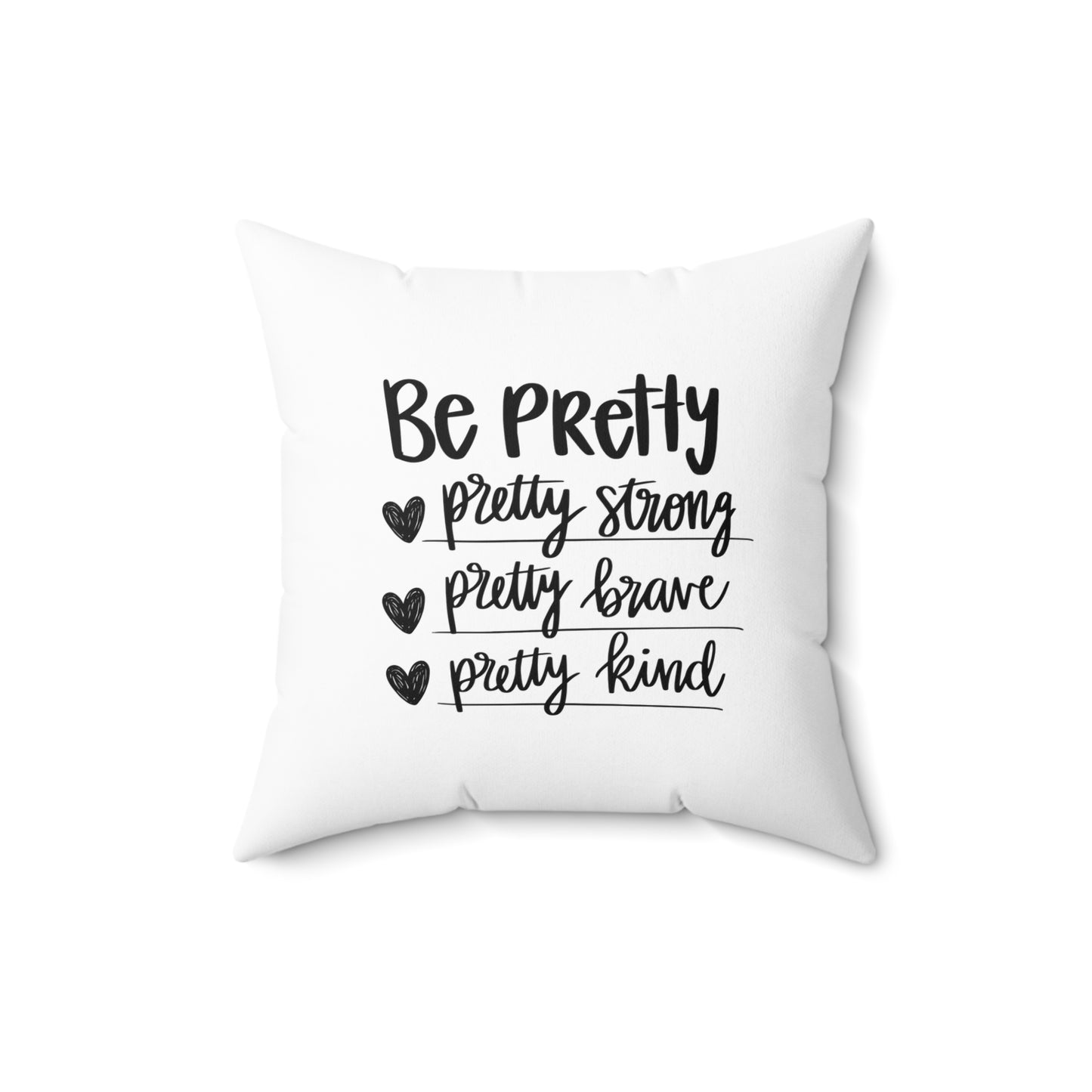 Be Pretty Spun Polyester Square Pillow