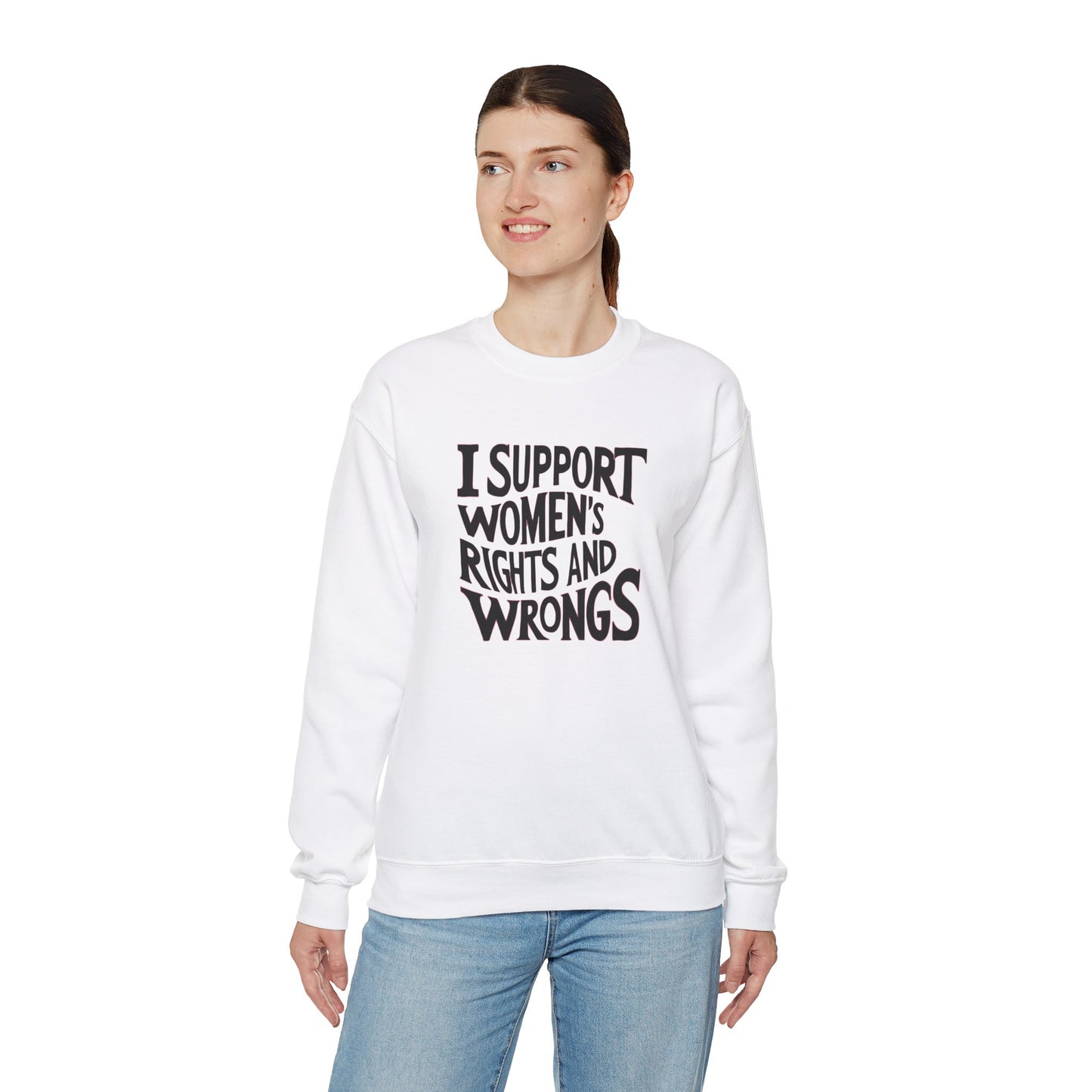 I support Women's Rights And Wrongs Unisex Heavy Blend™ Crewneck Sweatshirt