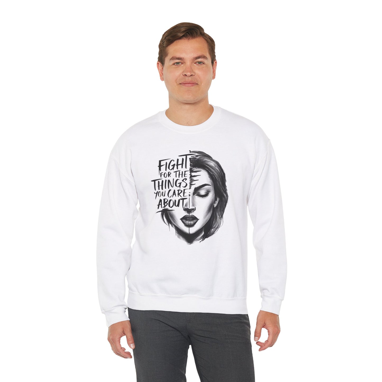 Fight For The Things You Care About Unisex Heavy Blend™ Crewneck Sweatshirt