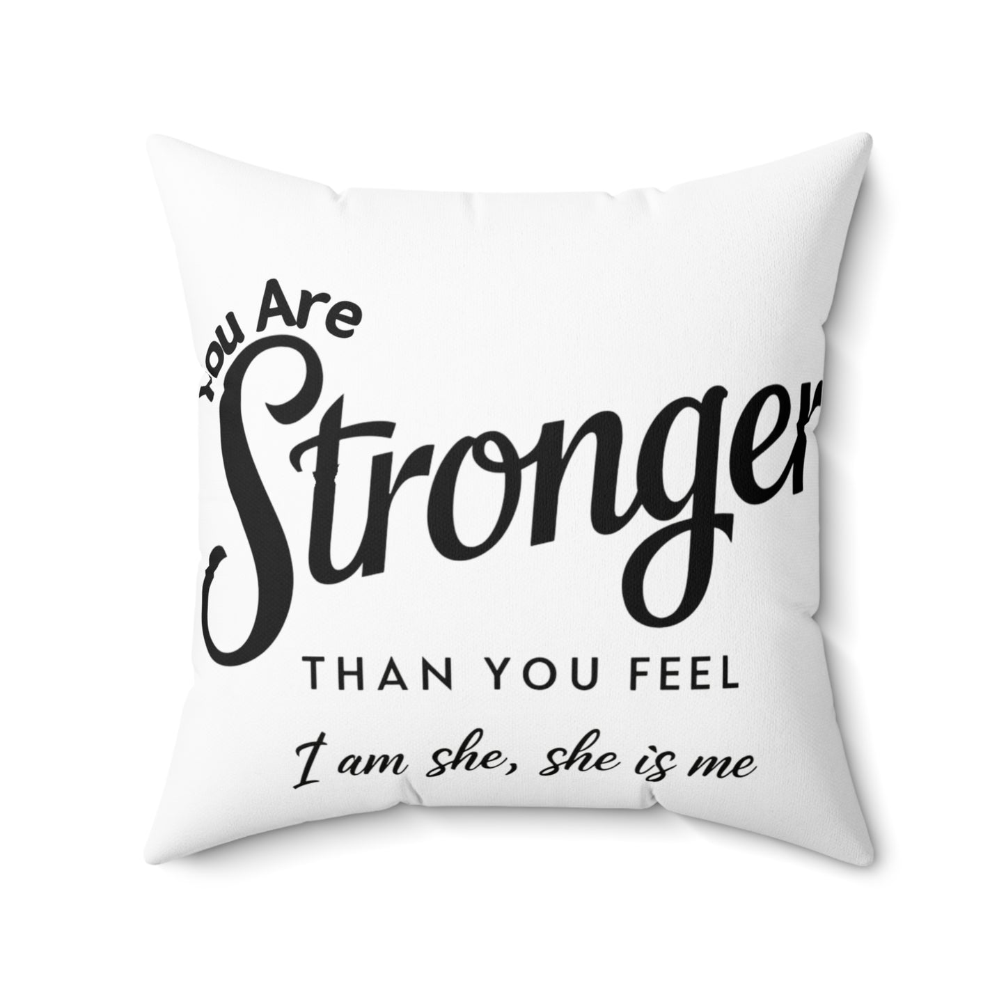 You Are Spun Polyester Square Pillow