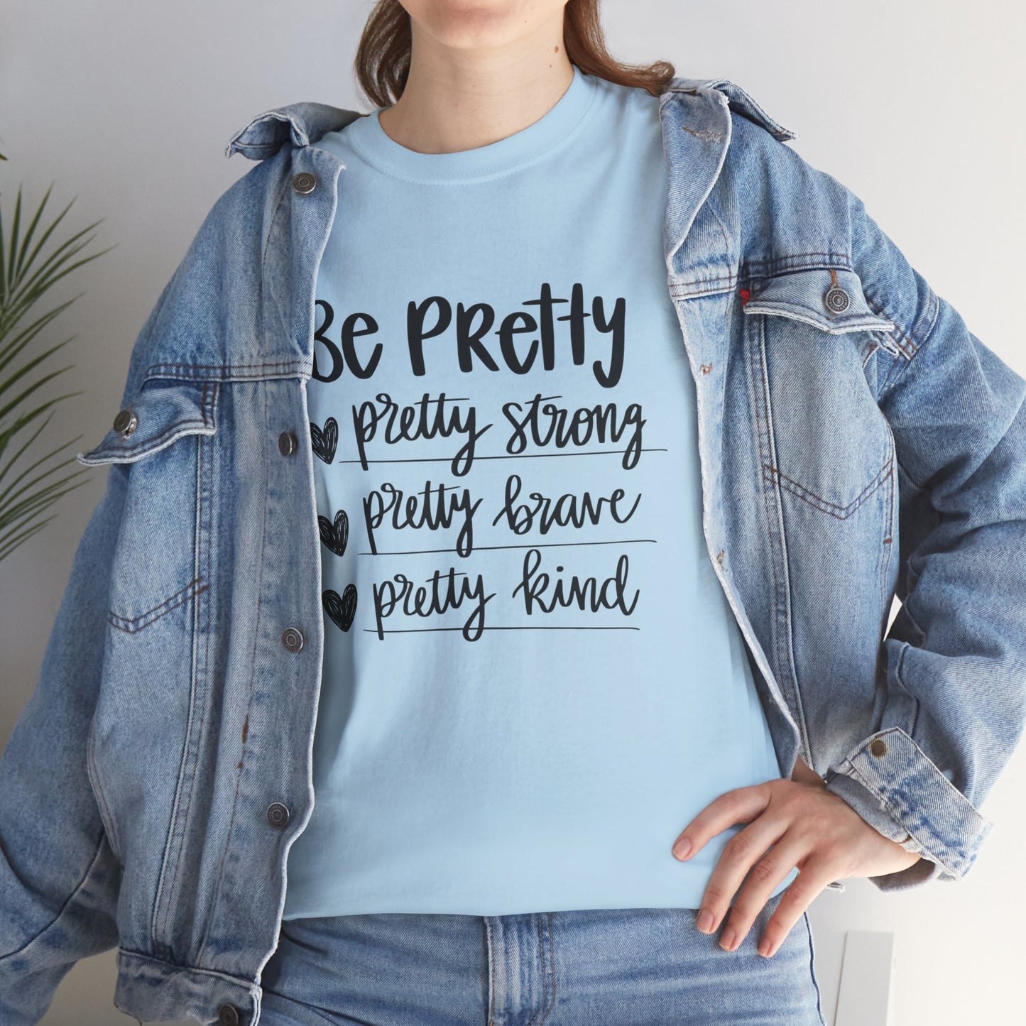 Be Pretty Printed T Shirt with Hearts