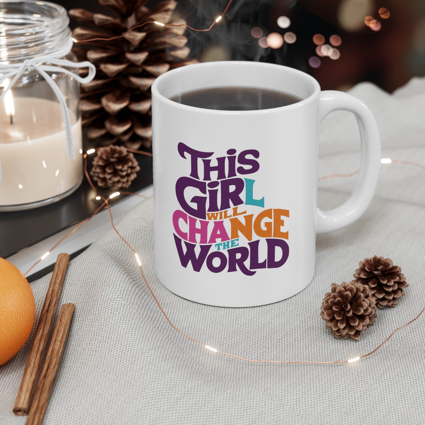 This Girl Will Change The World Ceramic Mug, (11oz, 15oz)